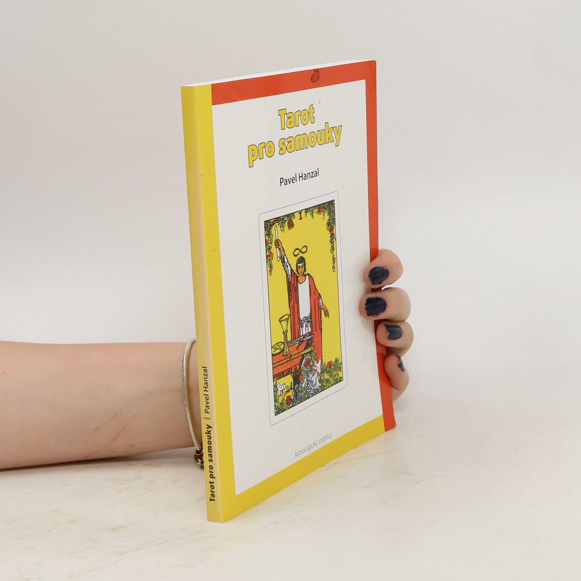 Pavel Hanzal Tarot pro samouky