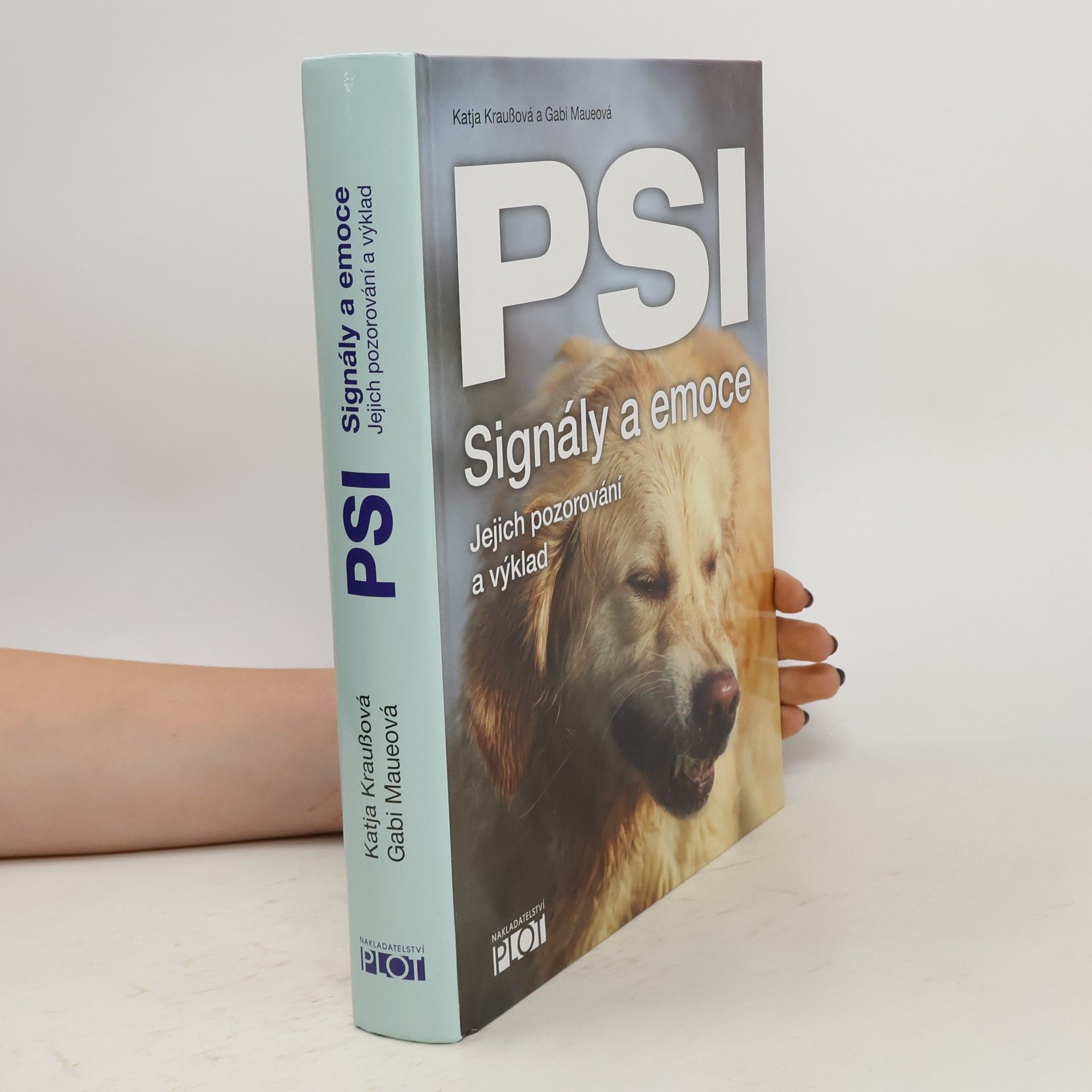 Katja Krauß Psi : signály a emoce : jejich pozorování a výklad : kniha + pracovní sešit