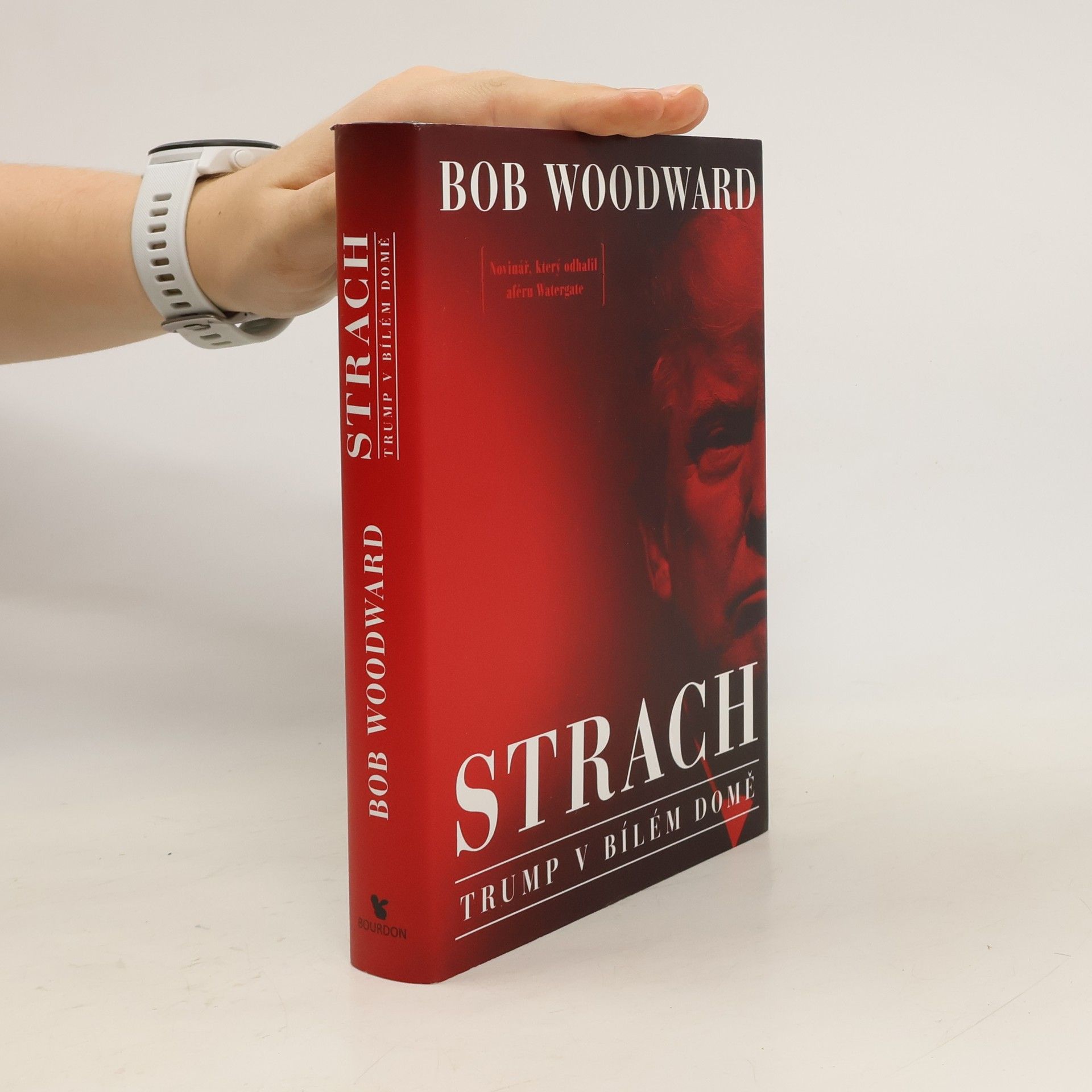 Bob Woodward Strach: Trump v Bílém domě