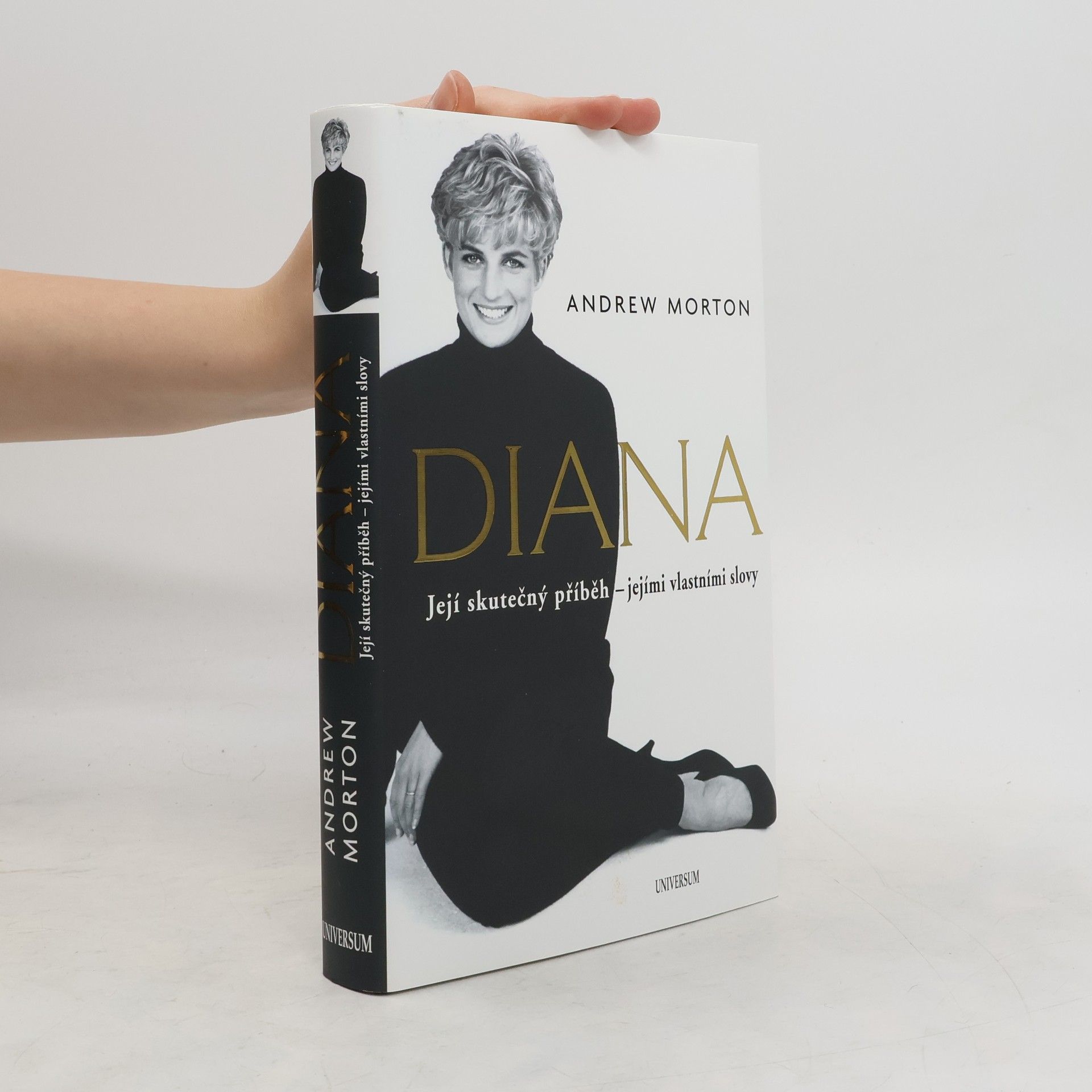 Andrew Morton Diana : její skutečný příběh - jejími vlastními slovy