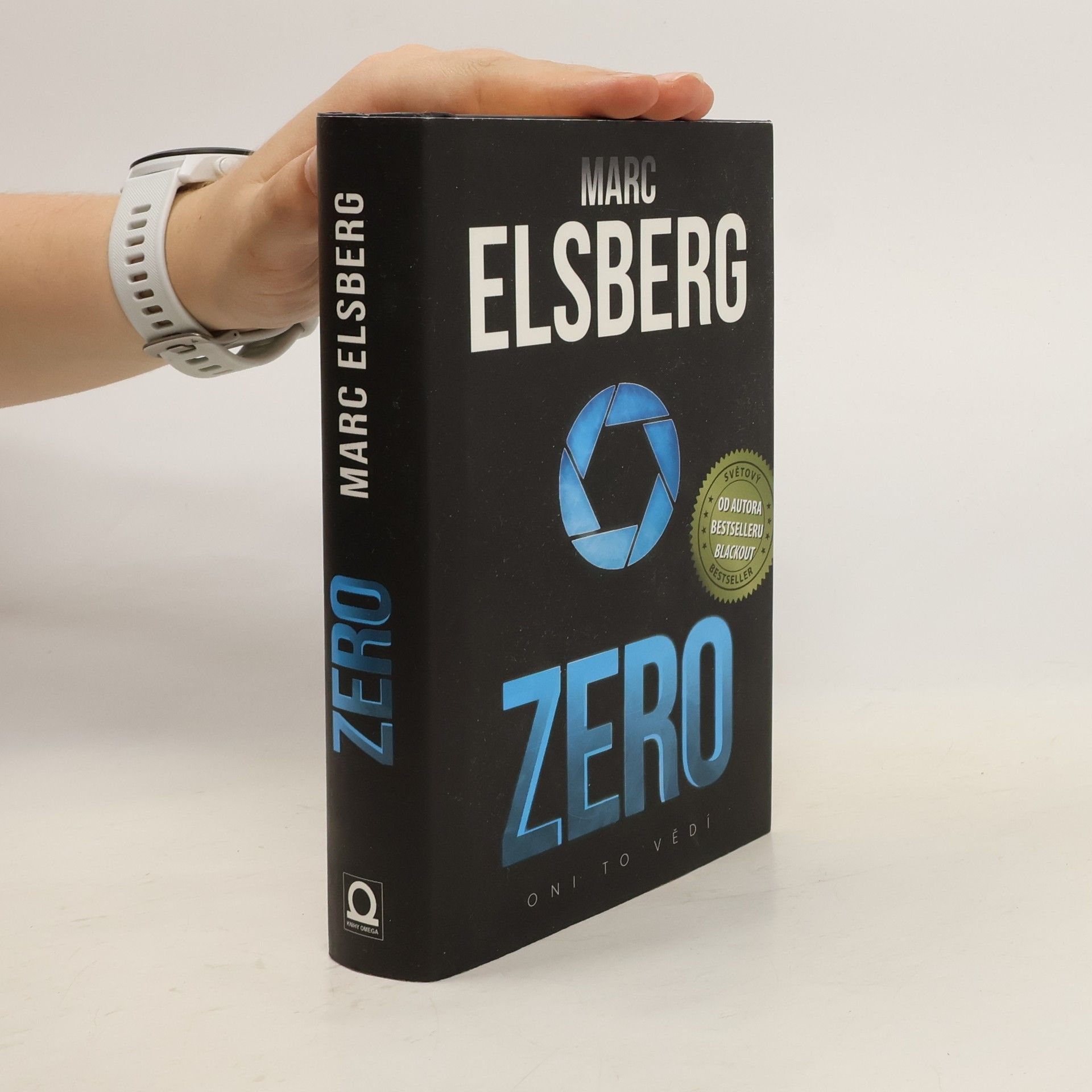 Marc Elsberg Zero: Oni to vědí