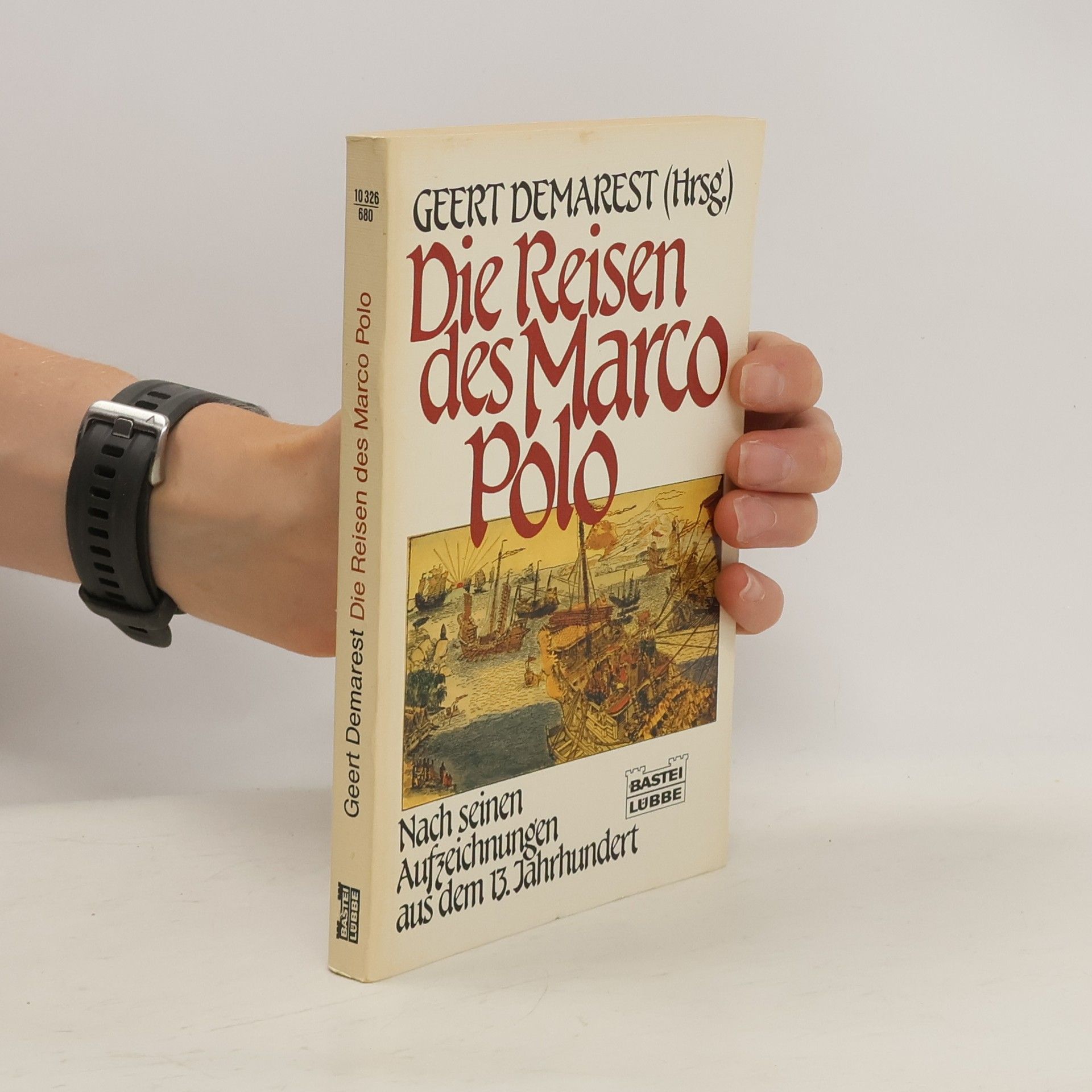 Marco Polo Die Reisen des Marco Polo