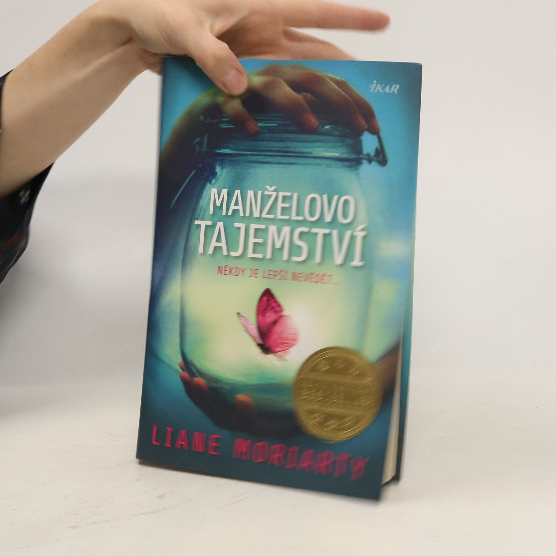 Liane Moriarty Manželovo tajemství