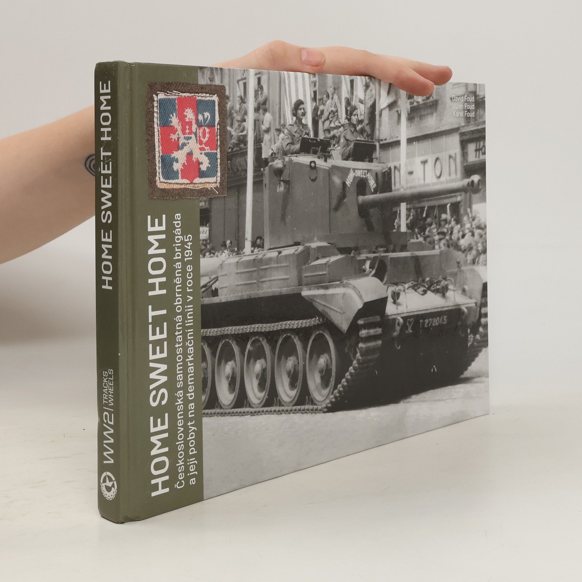 Collectif d'auteurs Home sweet home, Československá samostatná obrněná brigáda a její pobyt na demarkační linii v roce 1945