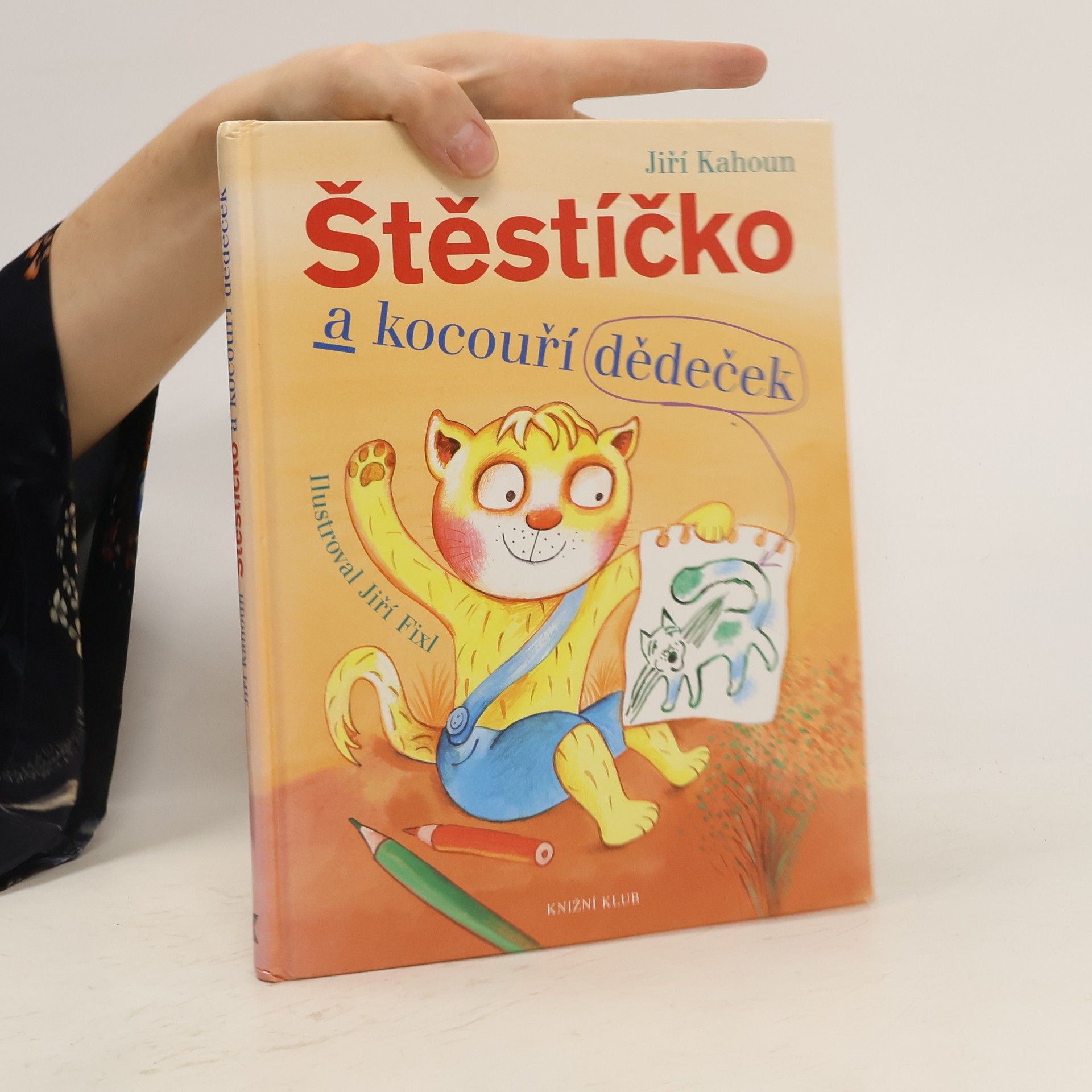 Jiří Kahoun Štěstíčko a kocouří dědeček
