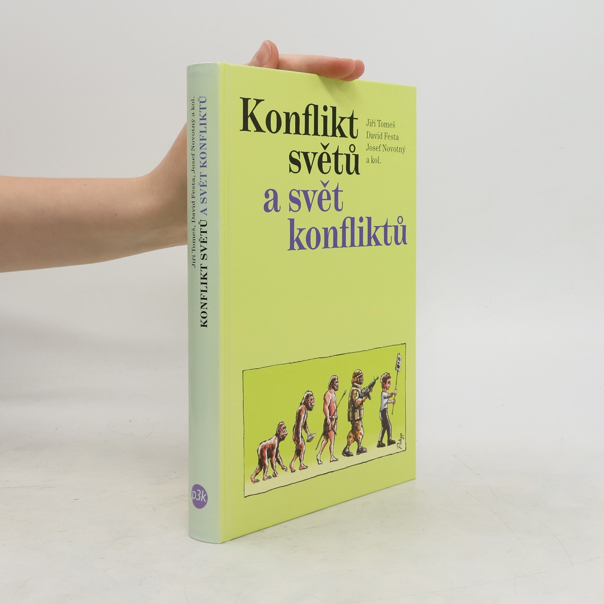 Jiří Tomeš Konflikt světů a svět konfliktů