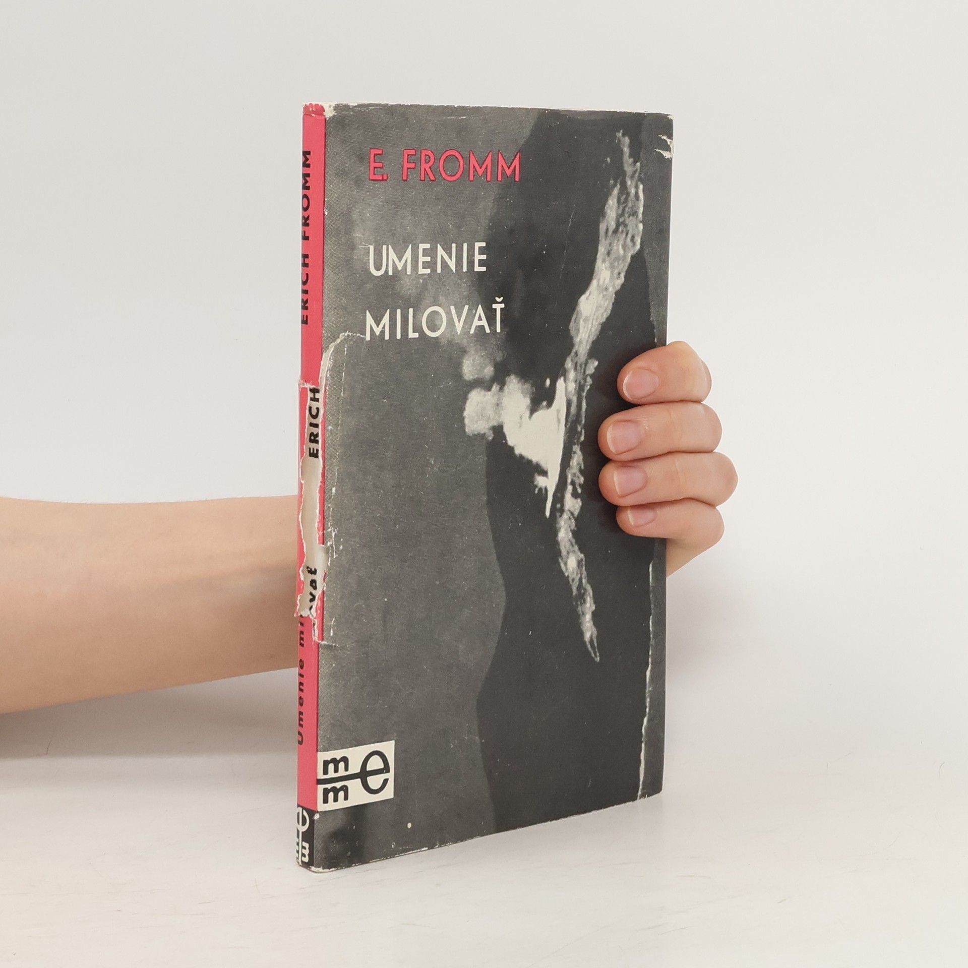 Erich Fromm Umenie milovať