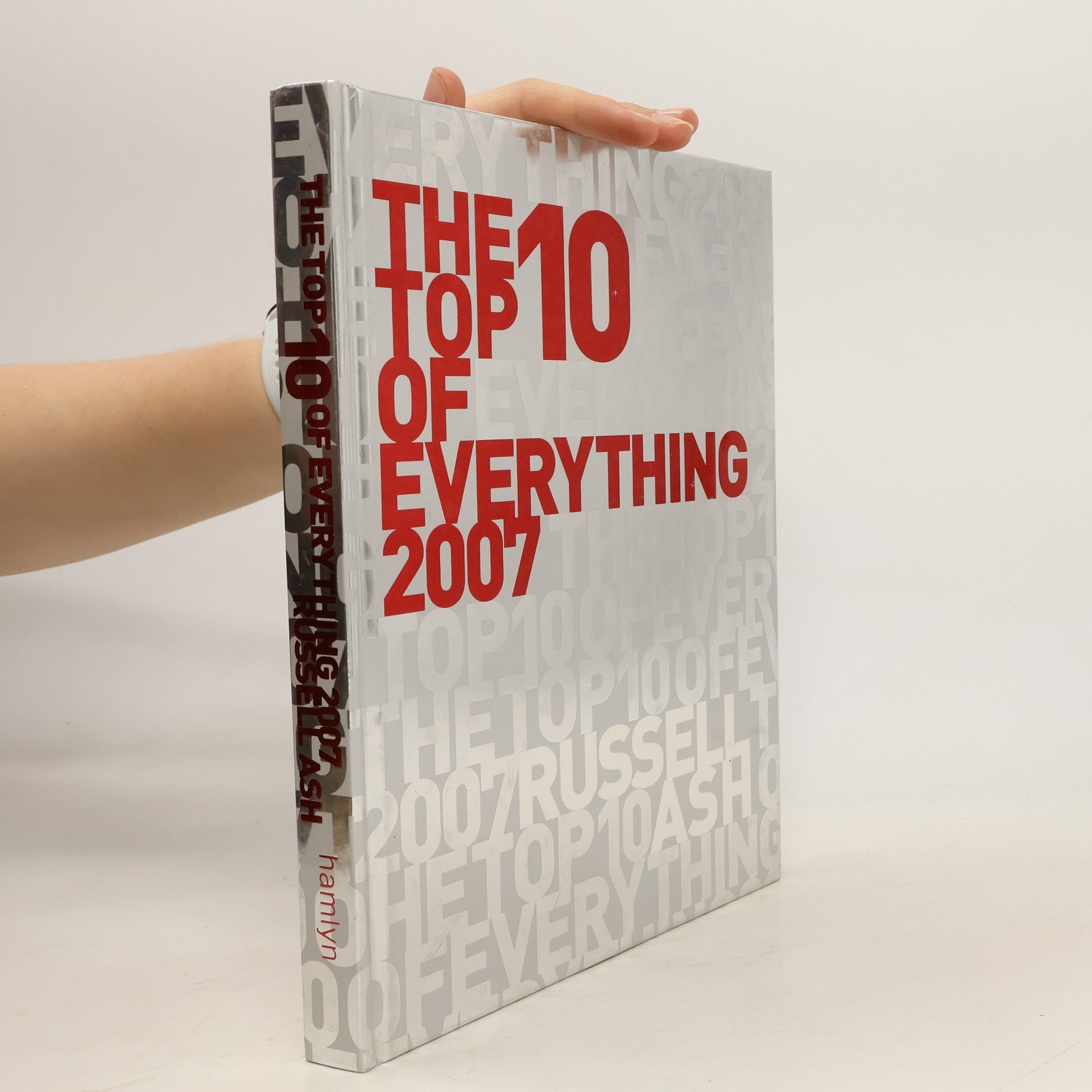 Russell Ash The Top 10 of Everything 2007