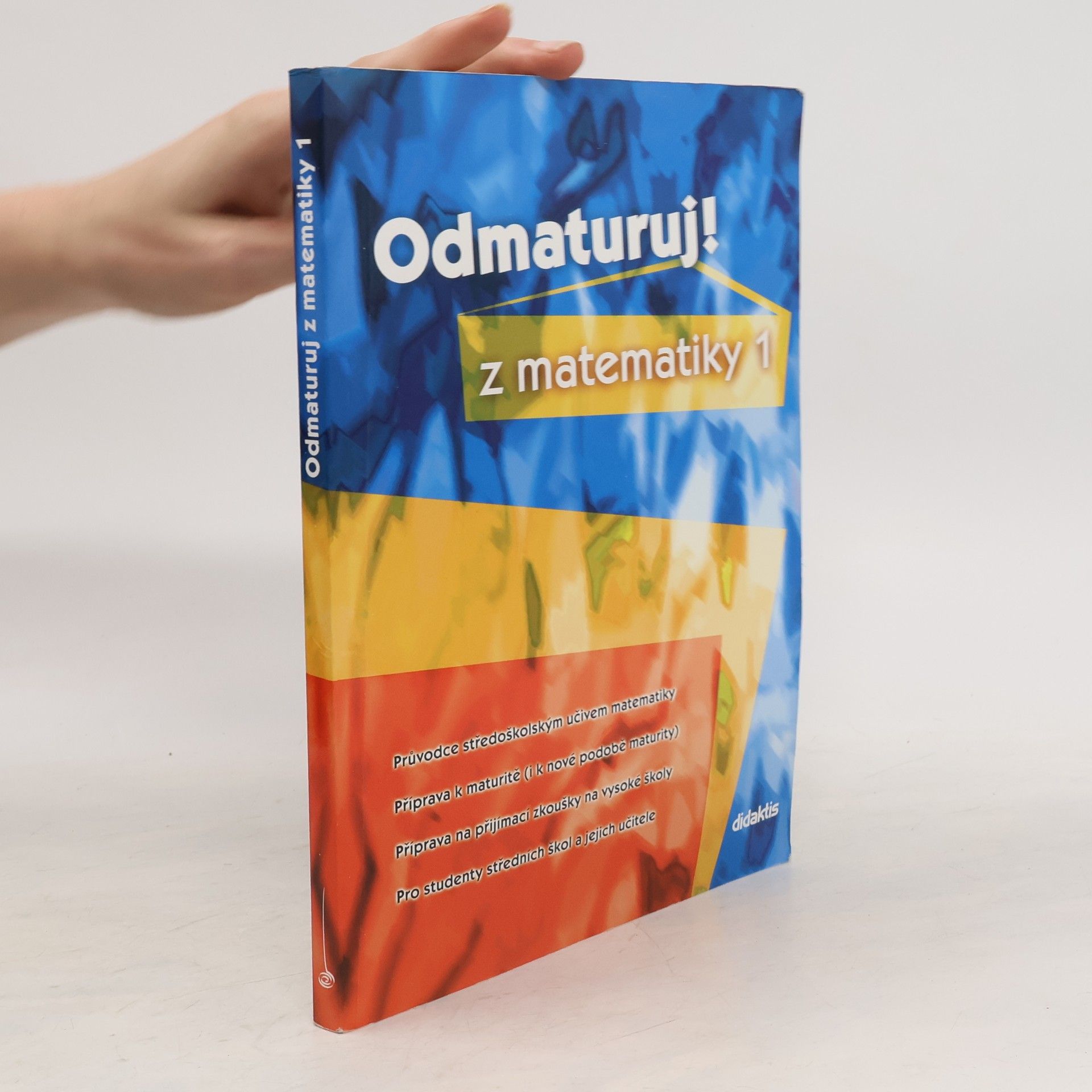 Pavel Čermák Odmaturuj! z matematiky. 1