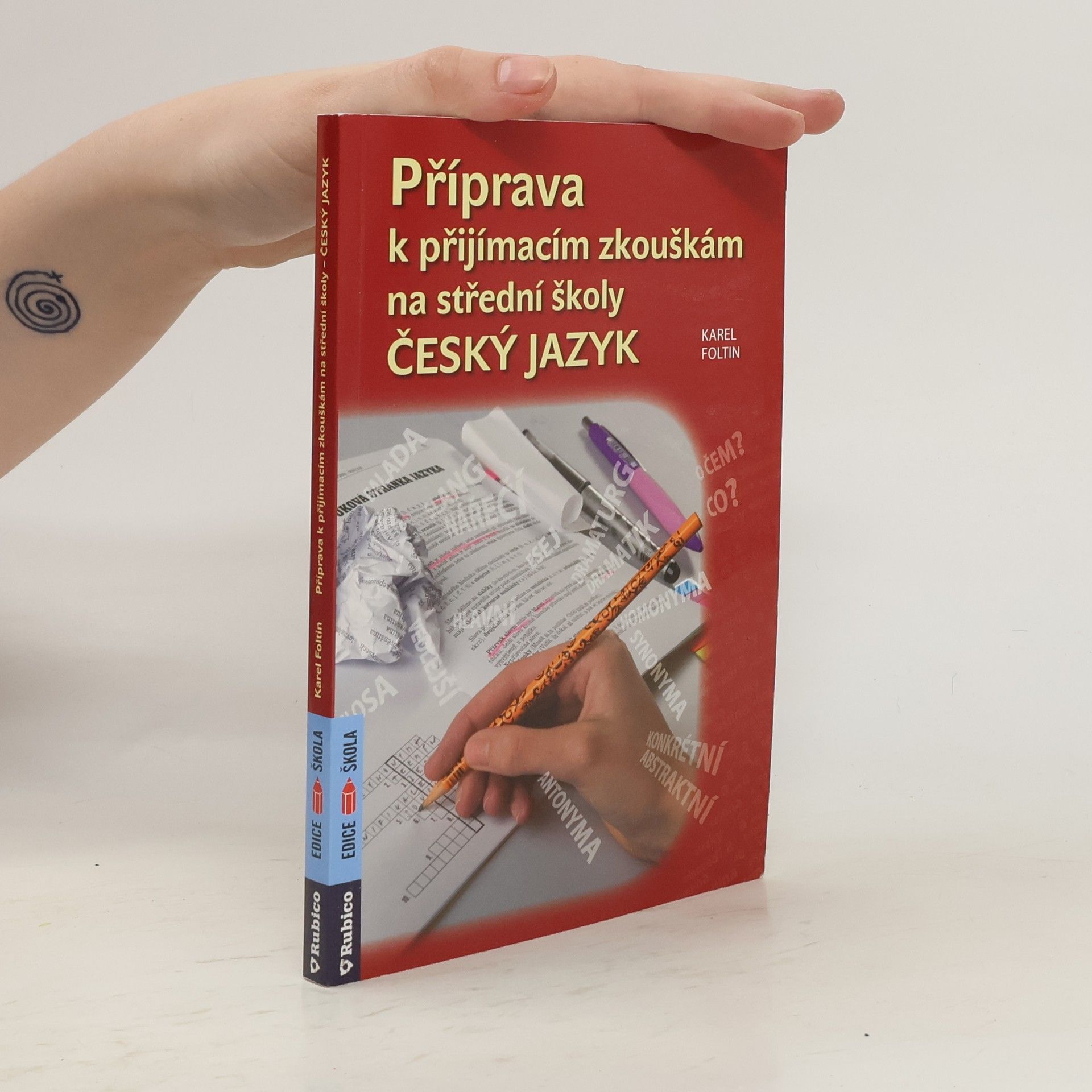Karel Foltin Příprava k přijímacím zkouškám na střední školy - Český jazyk