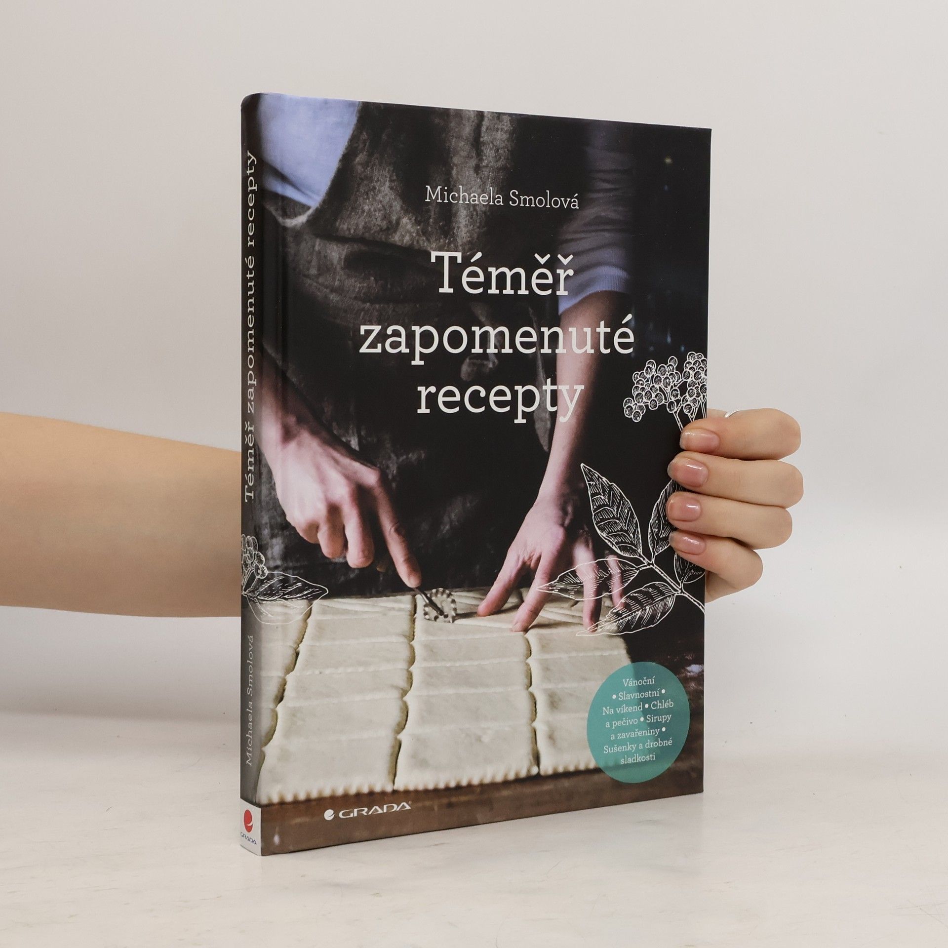Michaela Smolová Téměř zapomenuté recepty