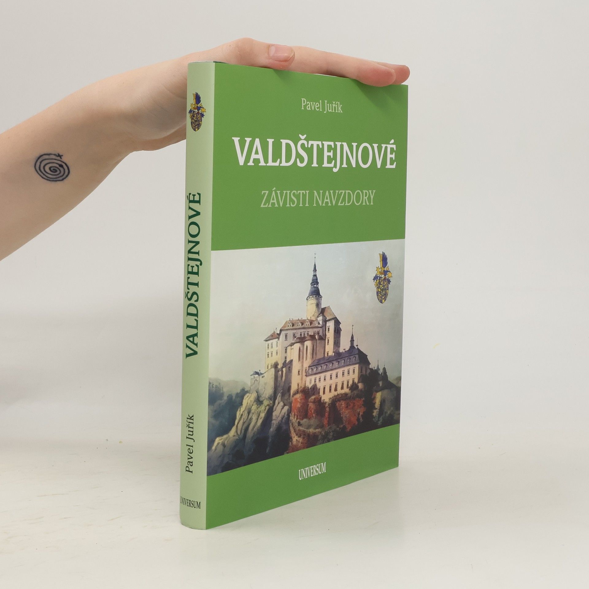 Pavel Juřík Valdštejnové : závisti navzdory
