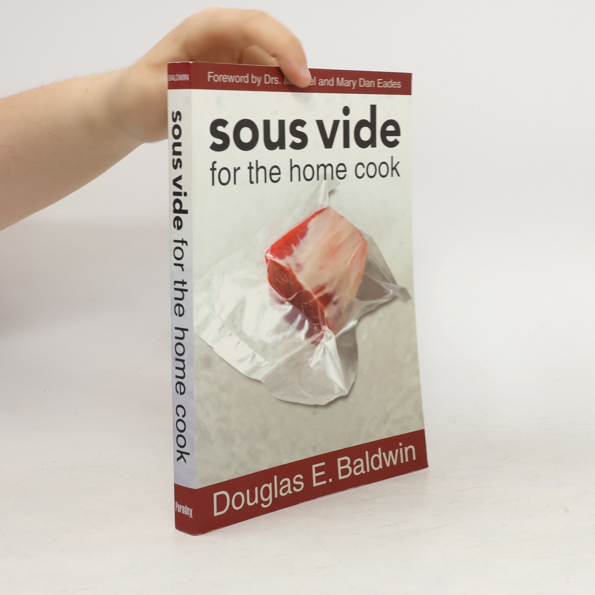 Douglas E. Baldwin Sous Vide for the Home Cook