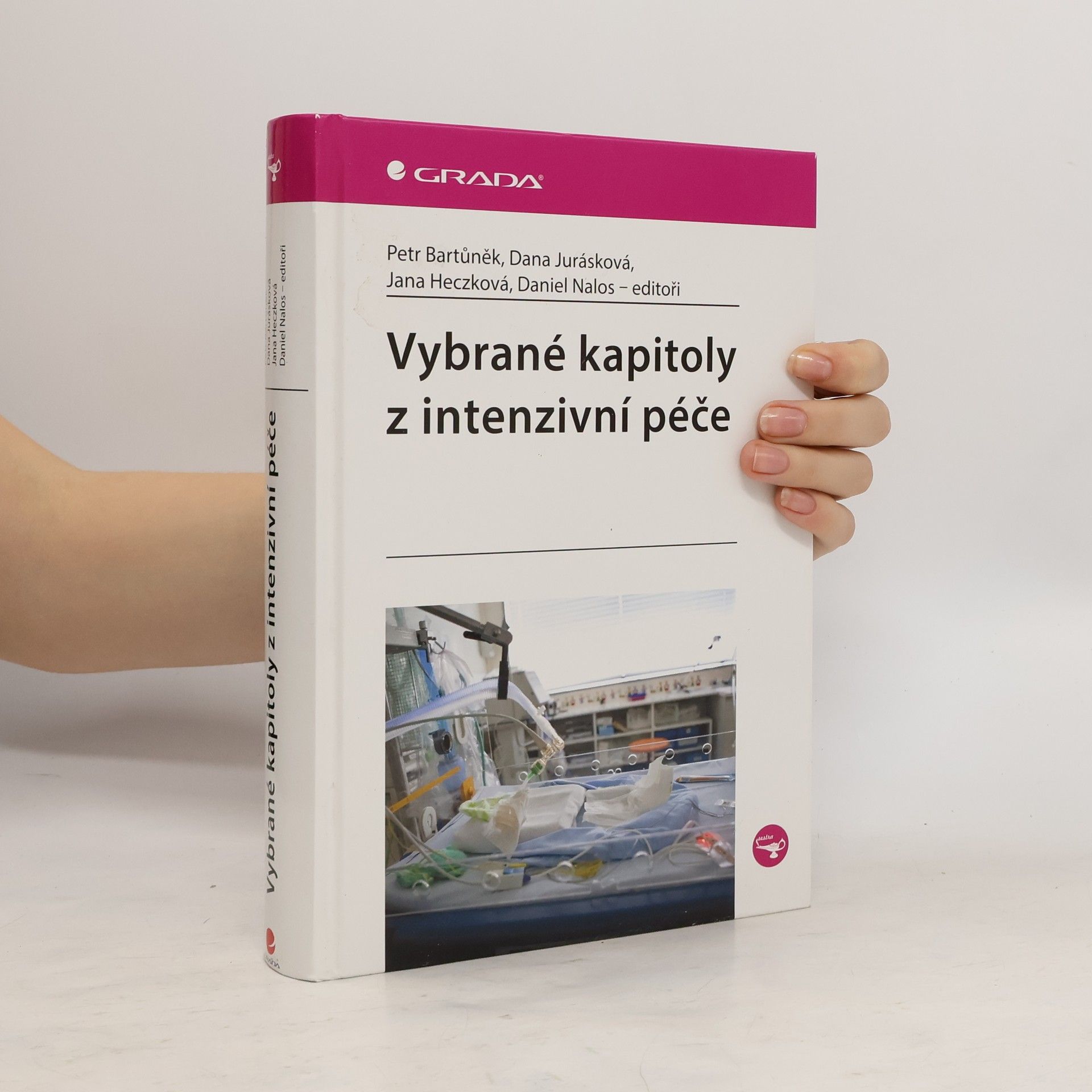 Petr Bartůněk Vybrané kapitoly z intenzivní péče