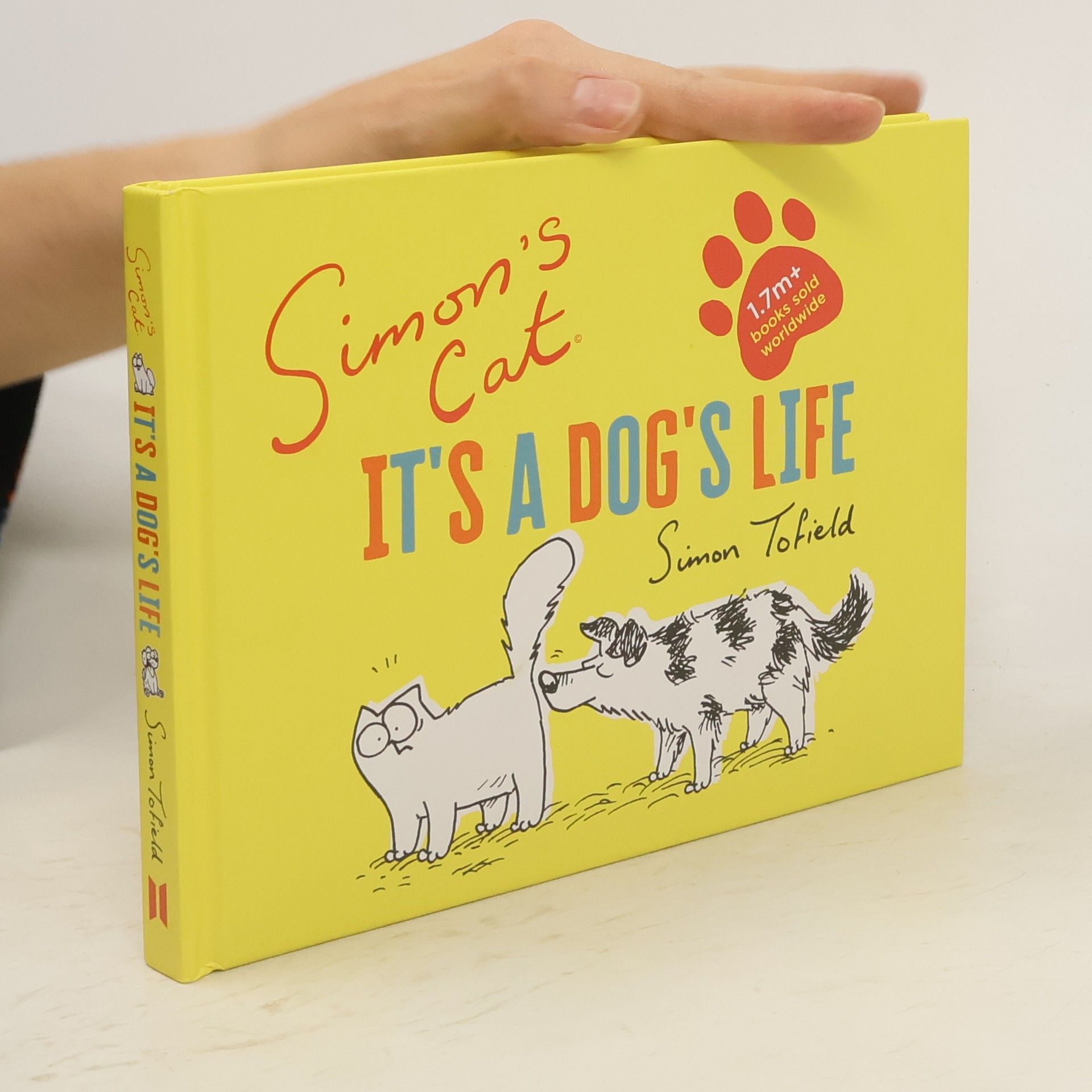 Simon Tofield Simon's Cat: It's a Dog's Life