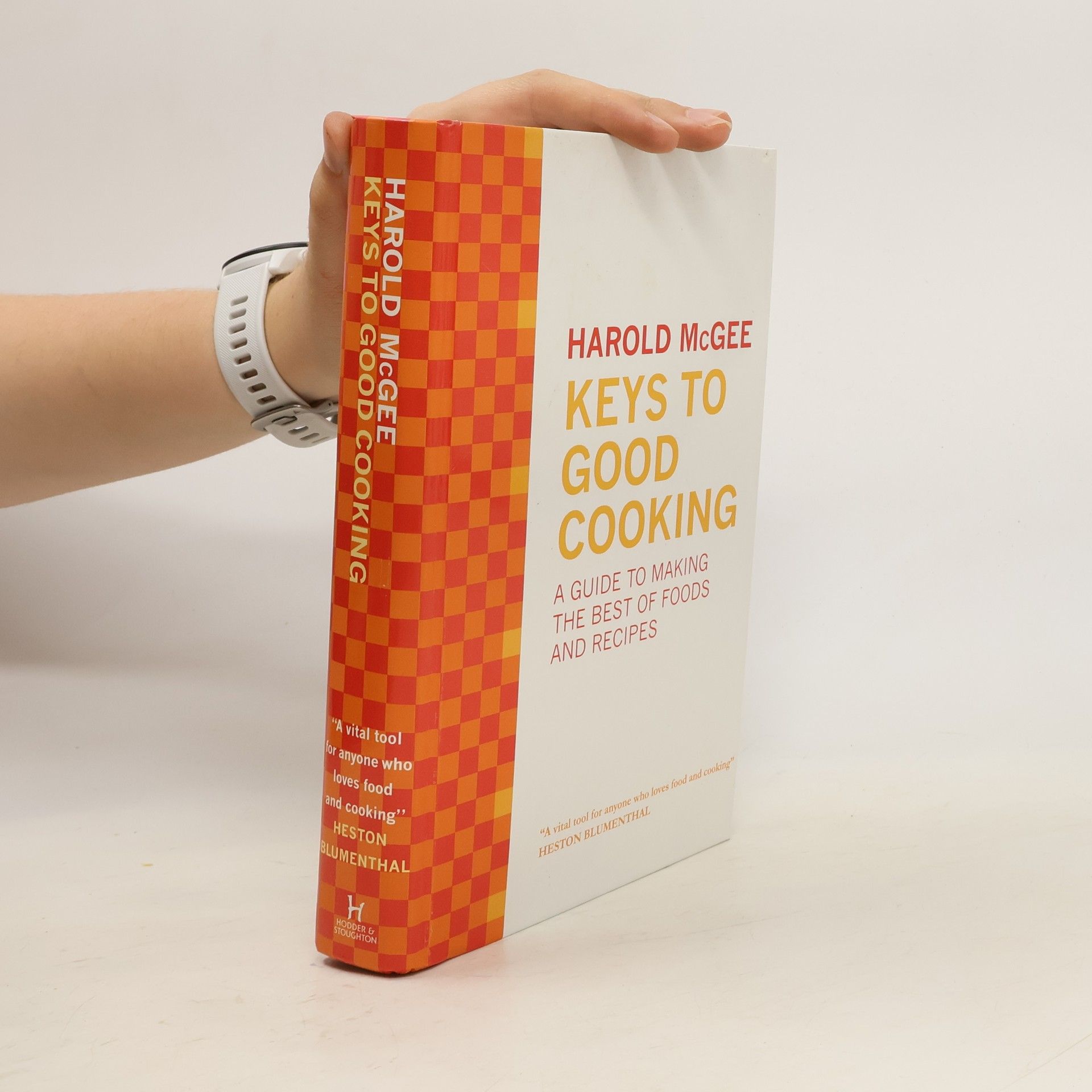 Harold McGee Keys to good cooking