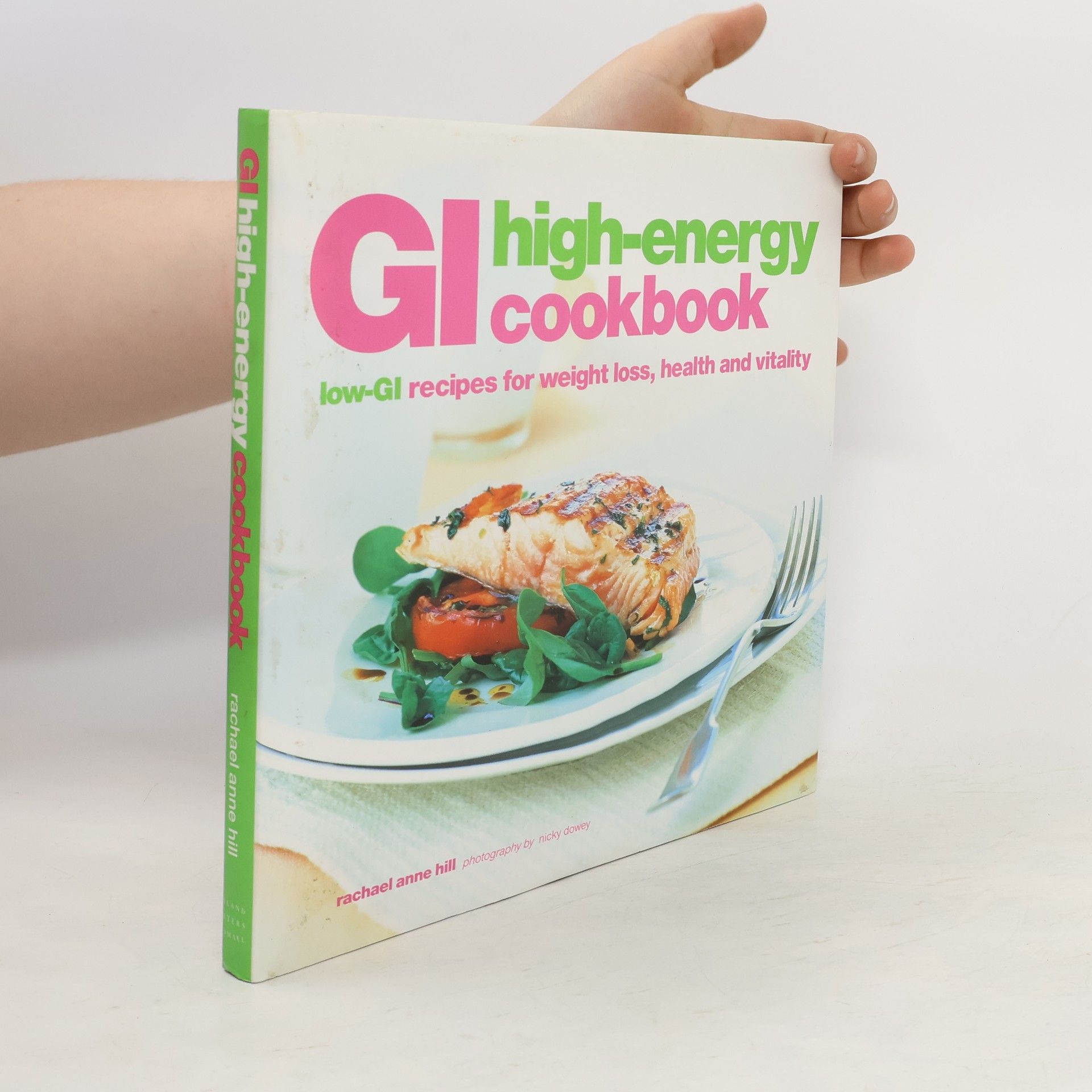 Rachael Anne Hill The High-energy Cookbook