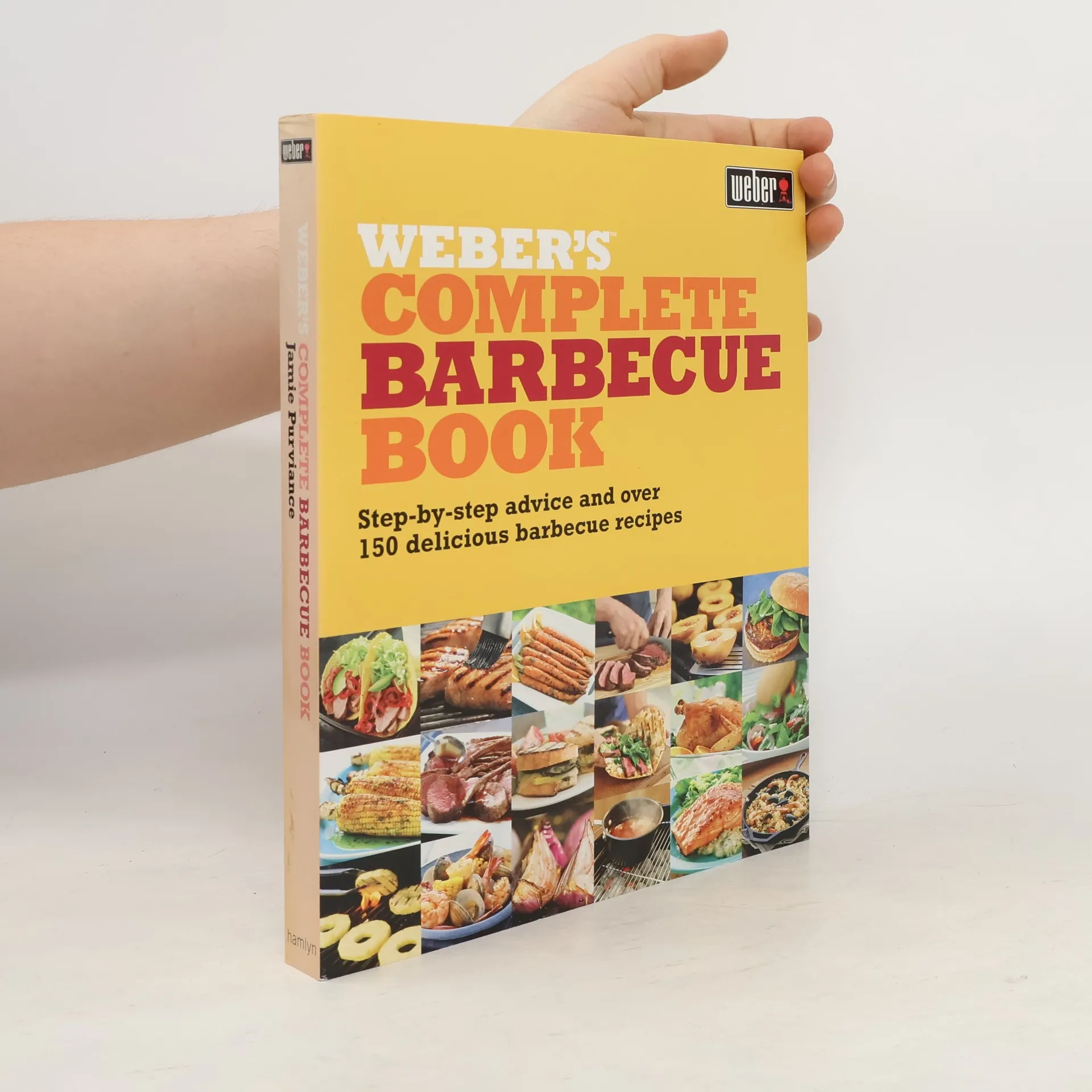 Weber's Complete Barbecue Book. Step-by-Step Advice and Over 150 Delicious Barbecue Recipes | Book | Paperback | kolektiv | EN