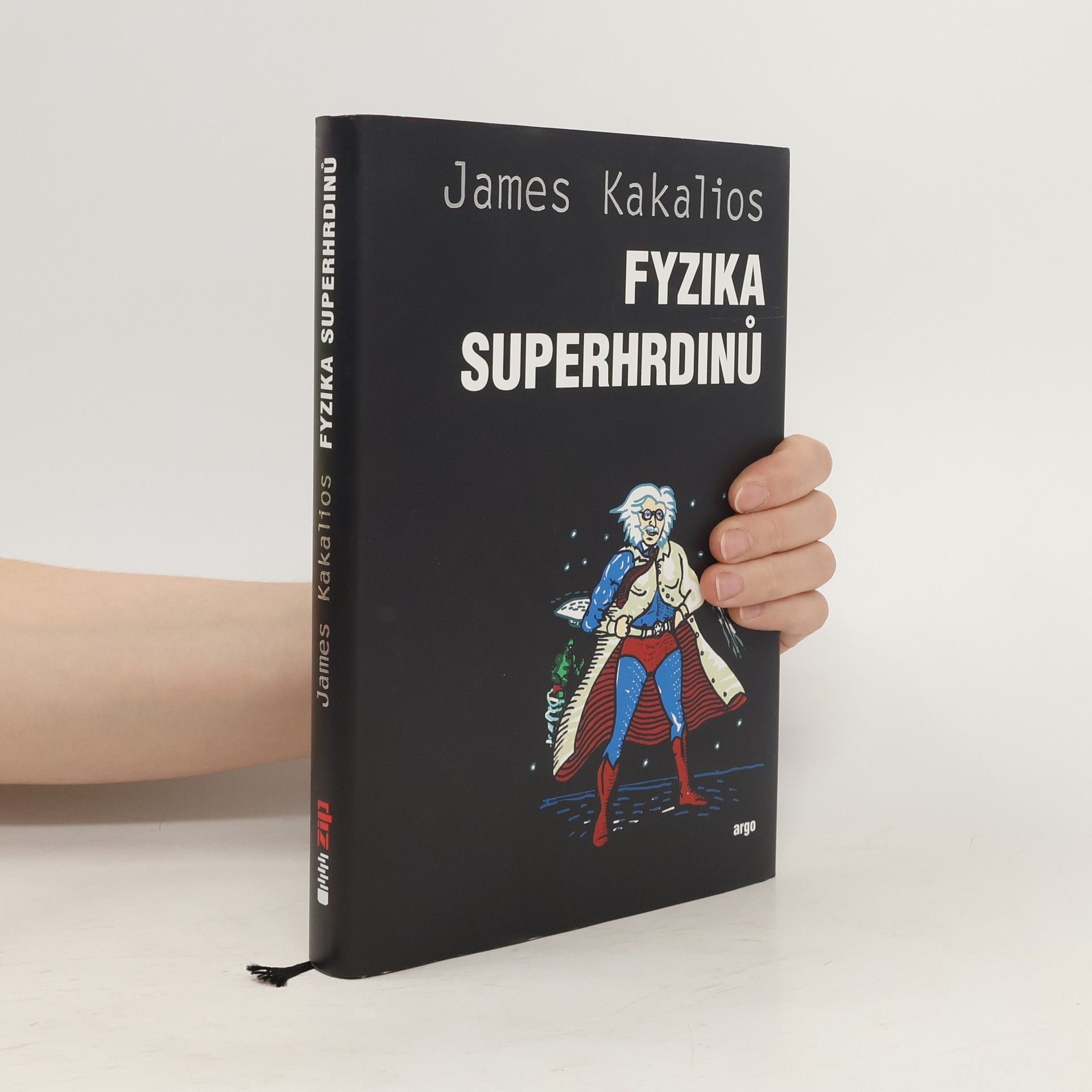 James Kakalios Fyzika superhrdinů