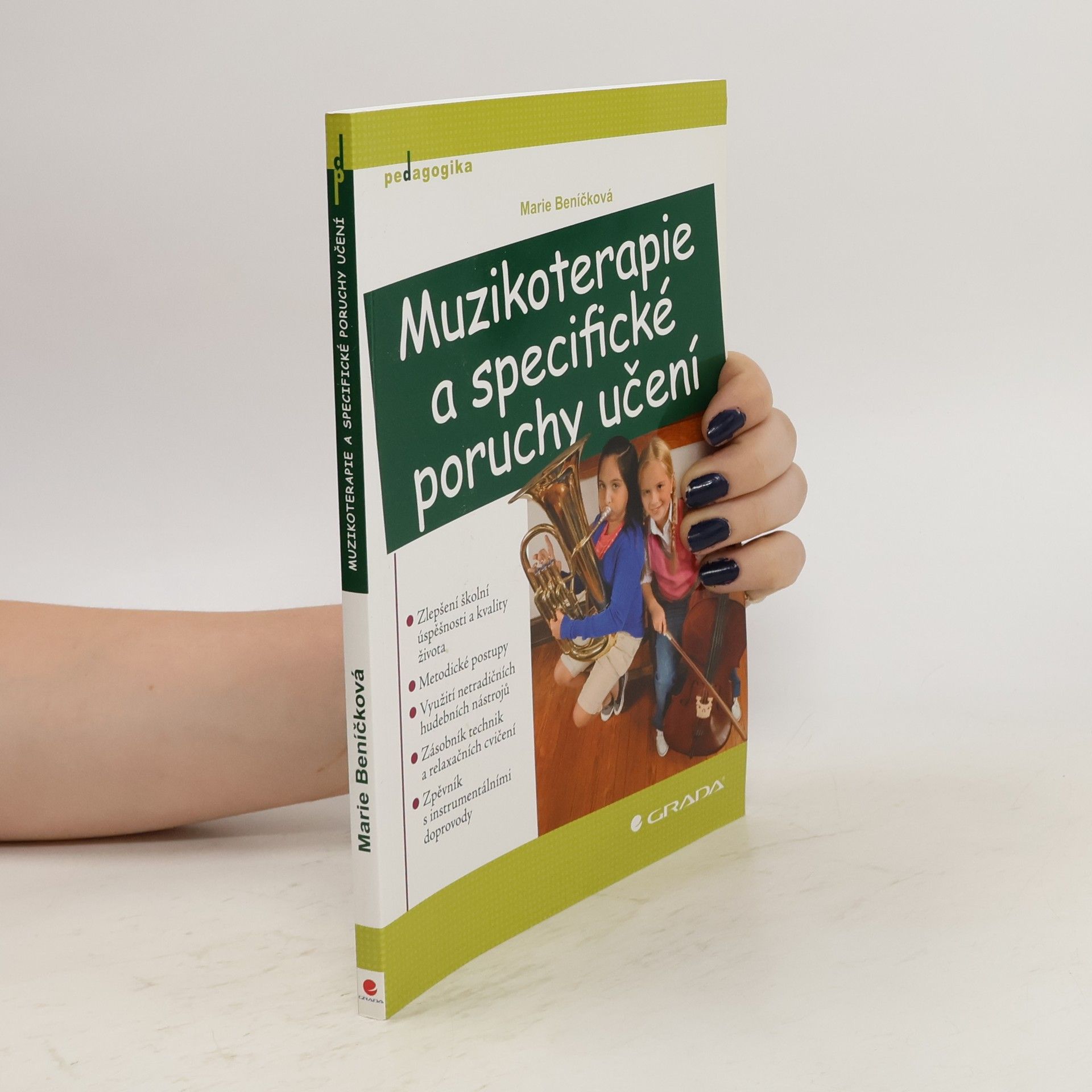 Marie Beníčková Muzikoterapie a specifické poruchy učení