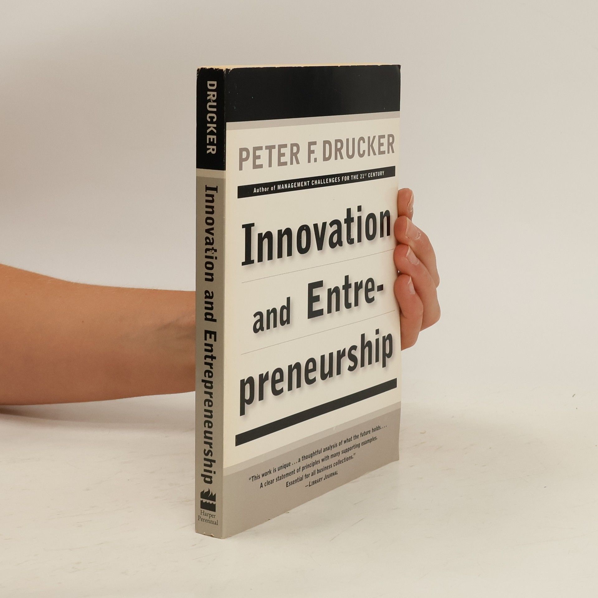 Peter Drucker Innovation and Entrepreneurship