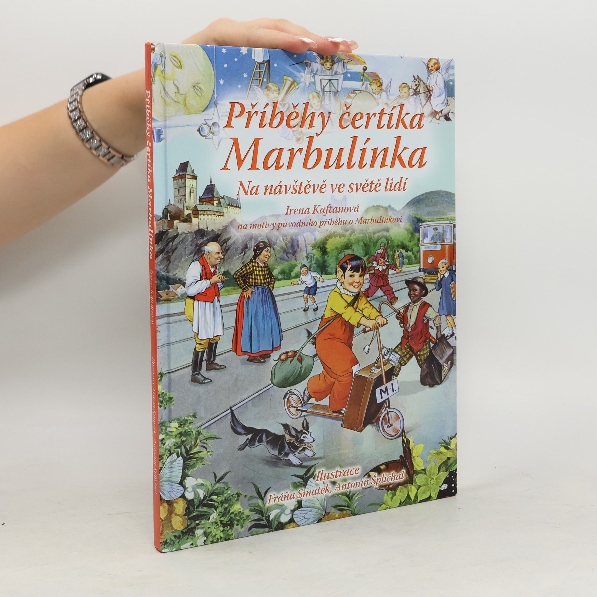 Irena Kaftanová Příběhy čertíka Marbulínka : na návštěvě ve světě lidí