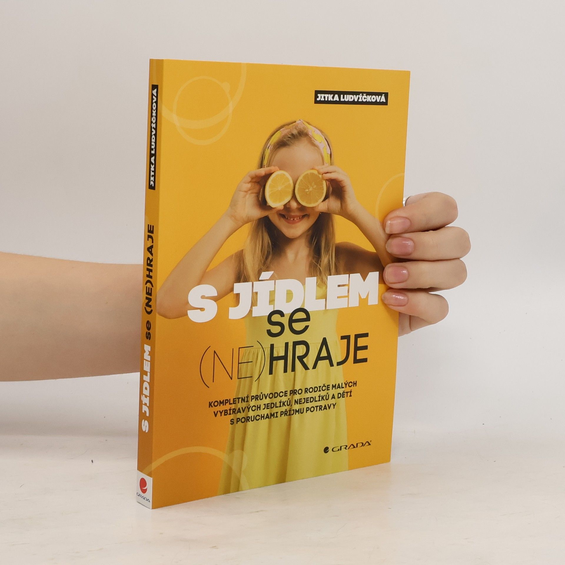 Jitka Ludvíčková S jídlem se (ne)hraje