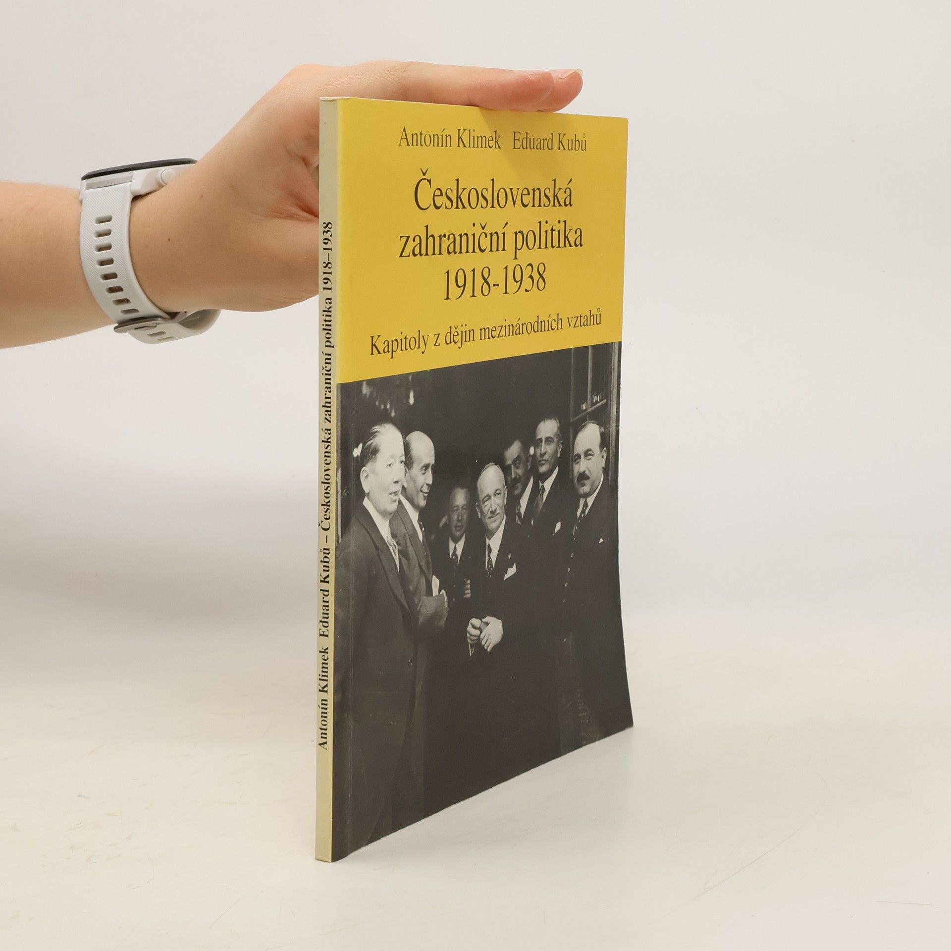 Antonín Klimek Československá zahraniční politika 1918-1938
