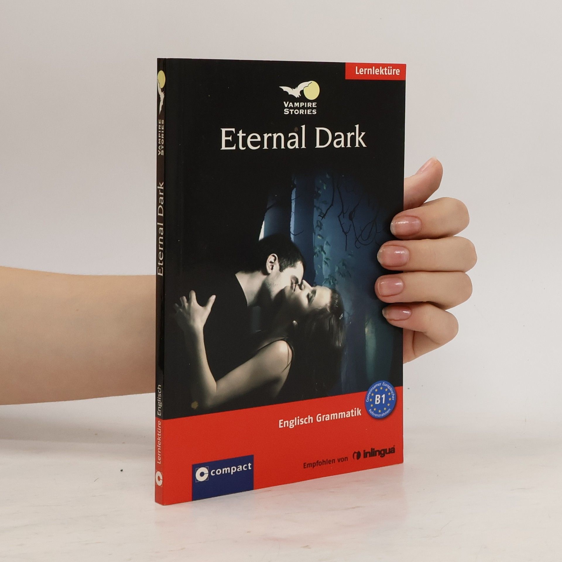 Jennifer Pickett Eternal Dark: Englisch Grammatik B1