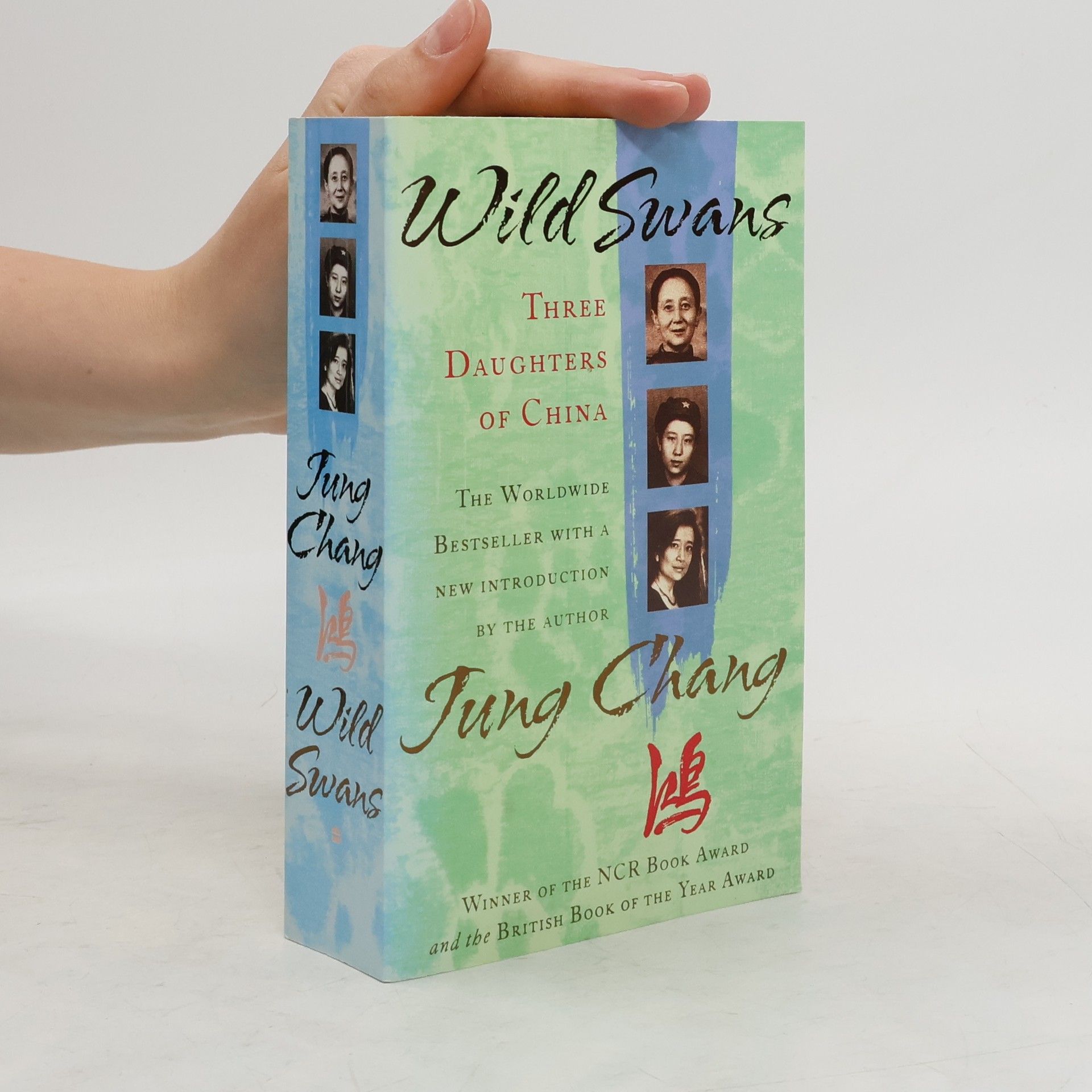 Jung Chang Wild swans - three daughters of China