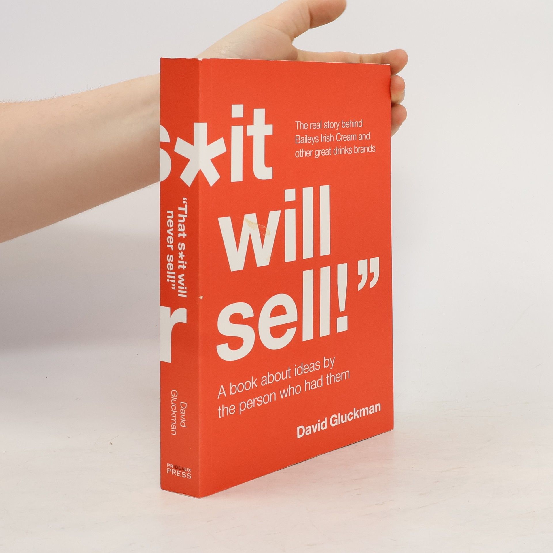 David Gluckman That S*it Will Never Sell!
