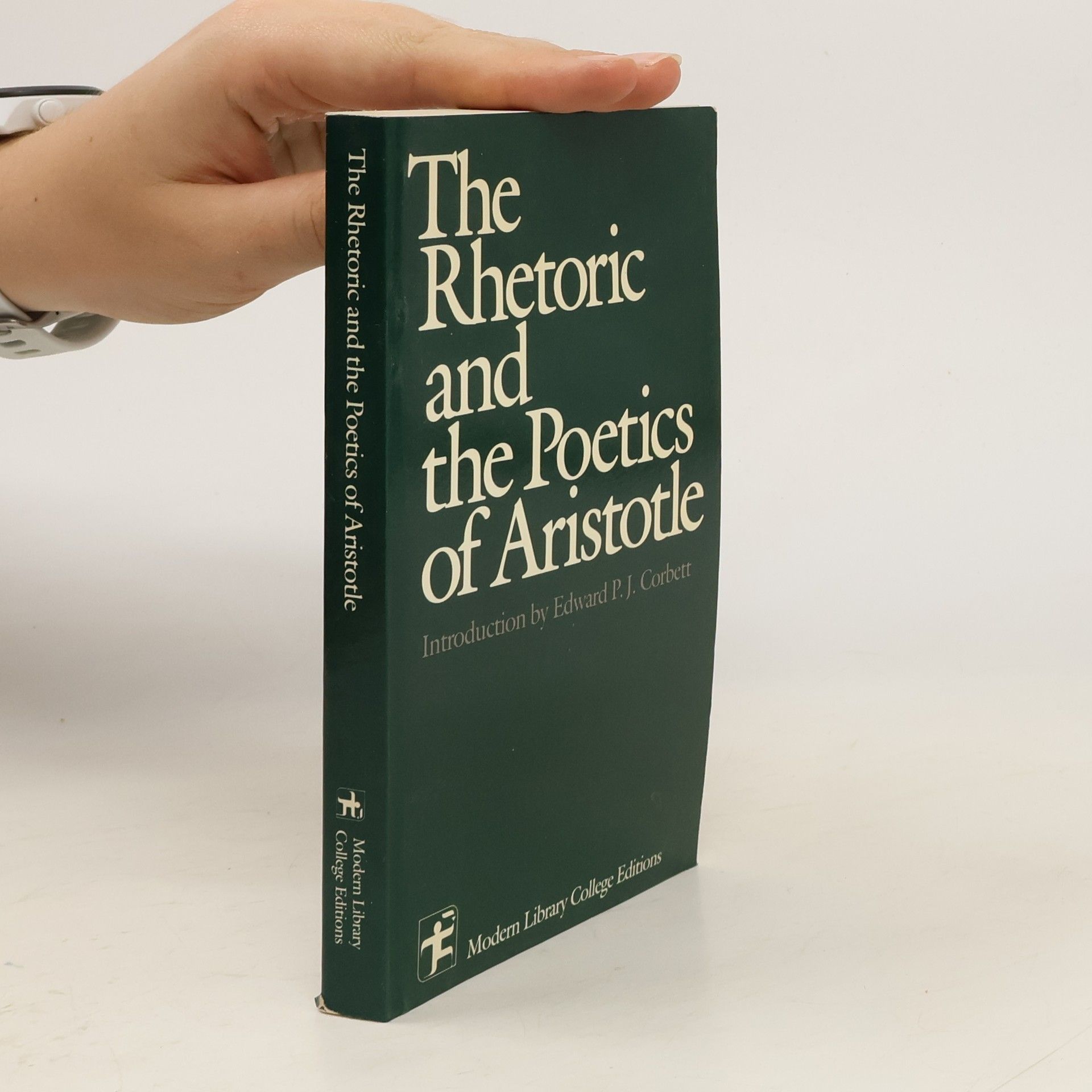 Aristoteles The Rhetoric and the Poetics of Aristotle