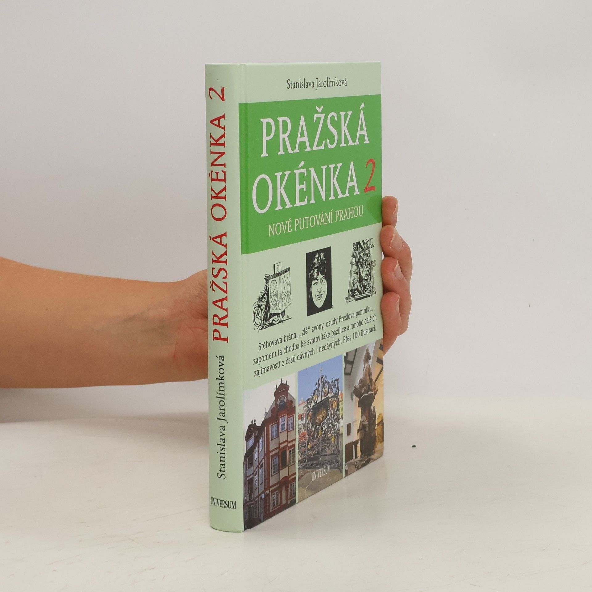 Jarolímková Stanislava Pražská okénka. 2, Nové putování Prahou