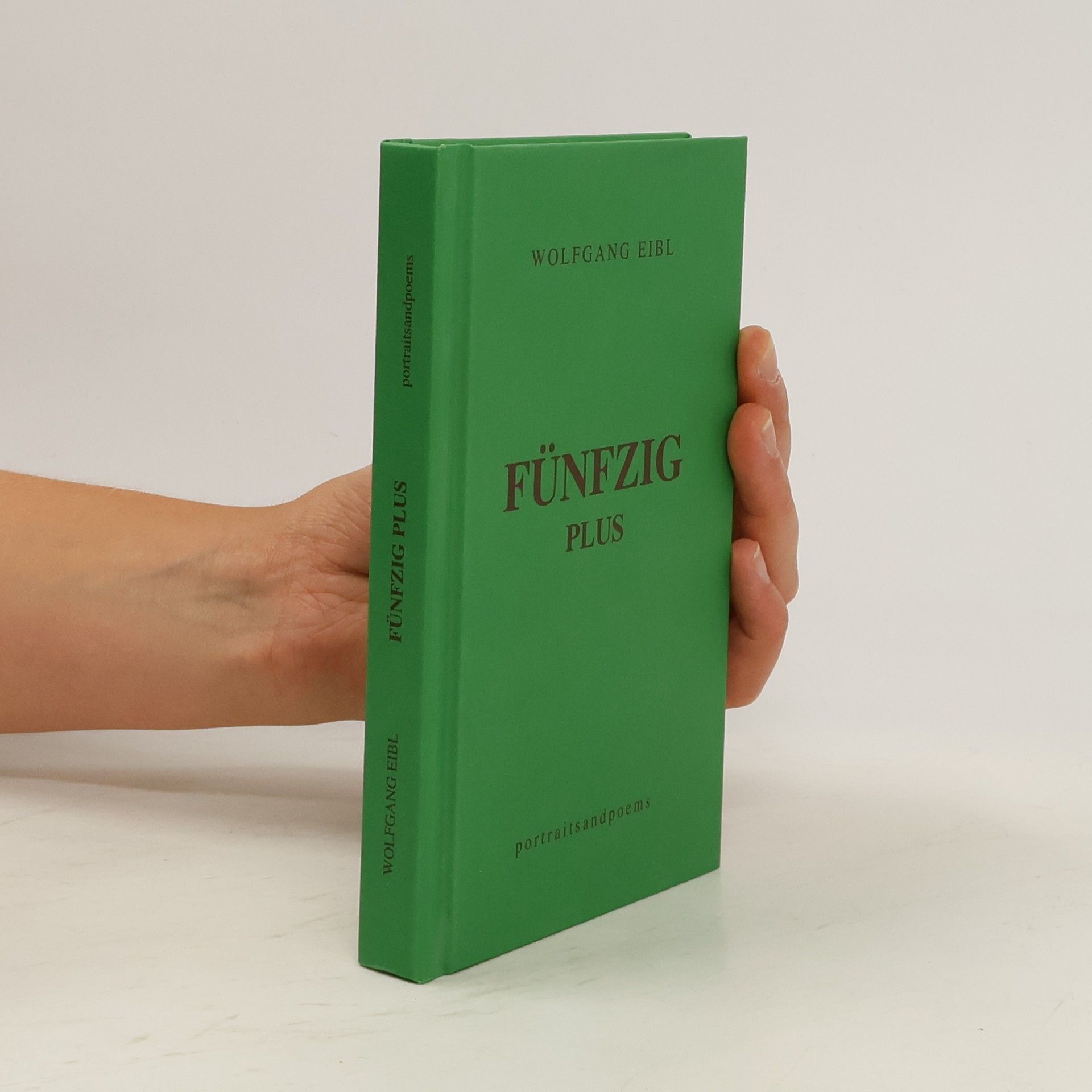 Wolfgang Eibl Fünfzig plus