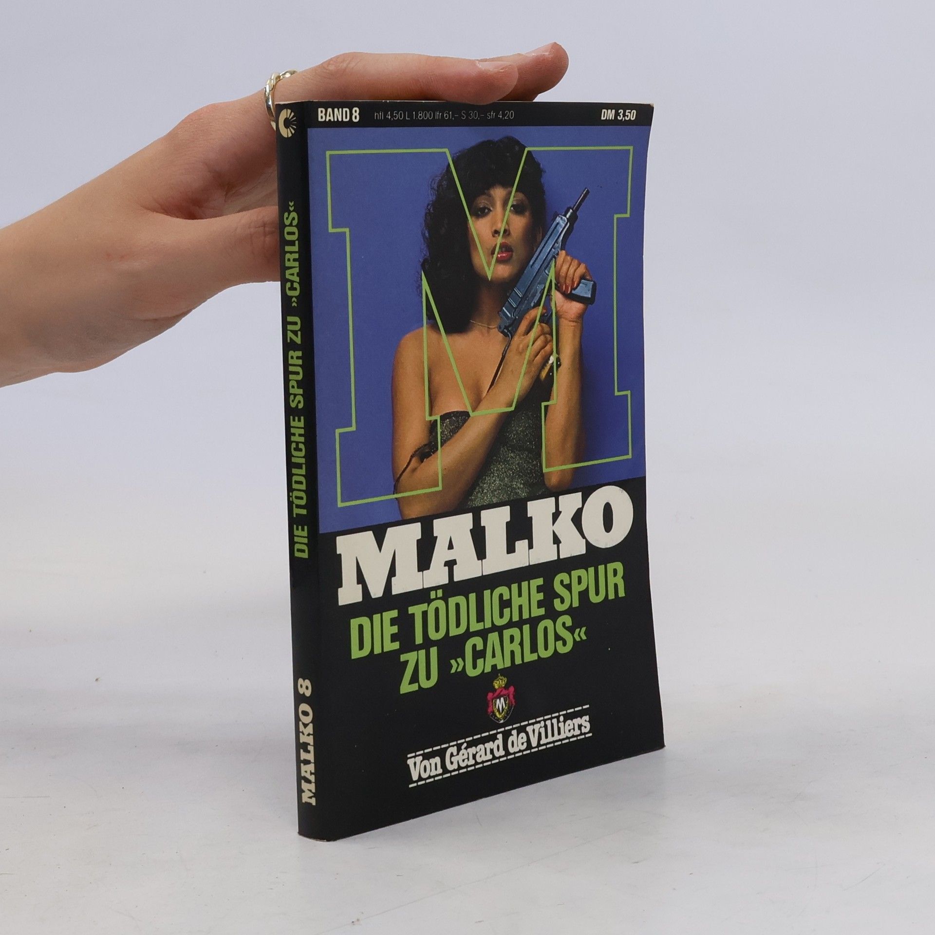 Gérard de Villiers Malko 8. Die tödliche Spur zu Carlos