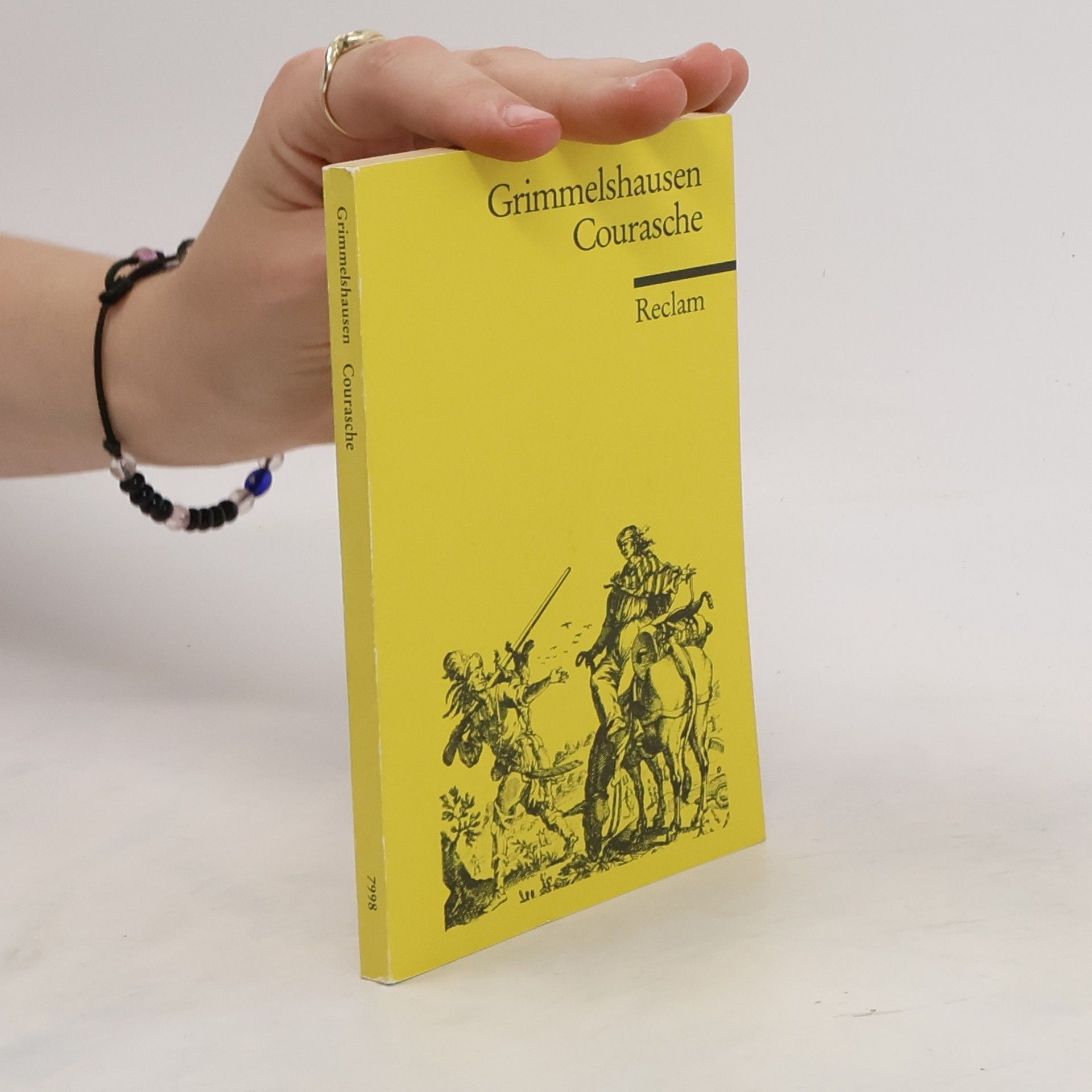 Hans Jakob Christoffel von Grimmelshausen Lebensbeschreibung der Erzbetrügerin und Landstörzerin Courasche