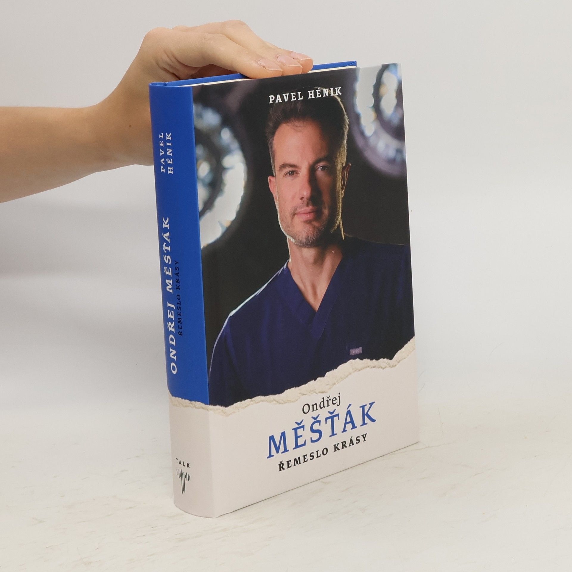 Pavel Hénik Ondřej Měšťák: Řemeslo krásy