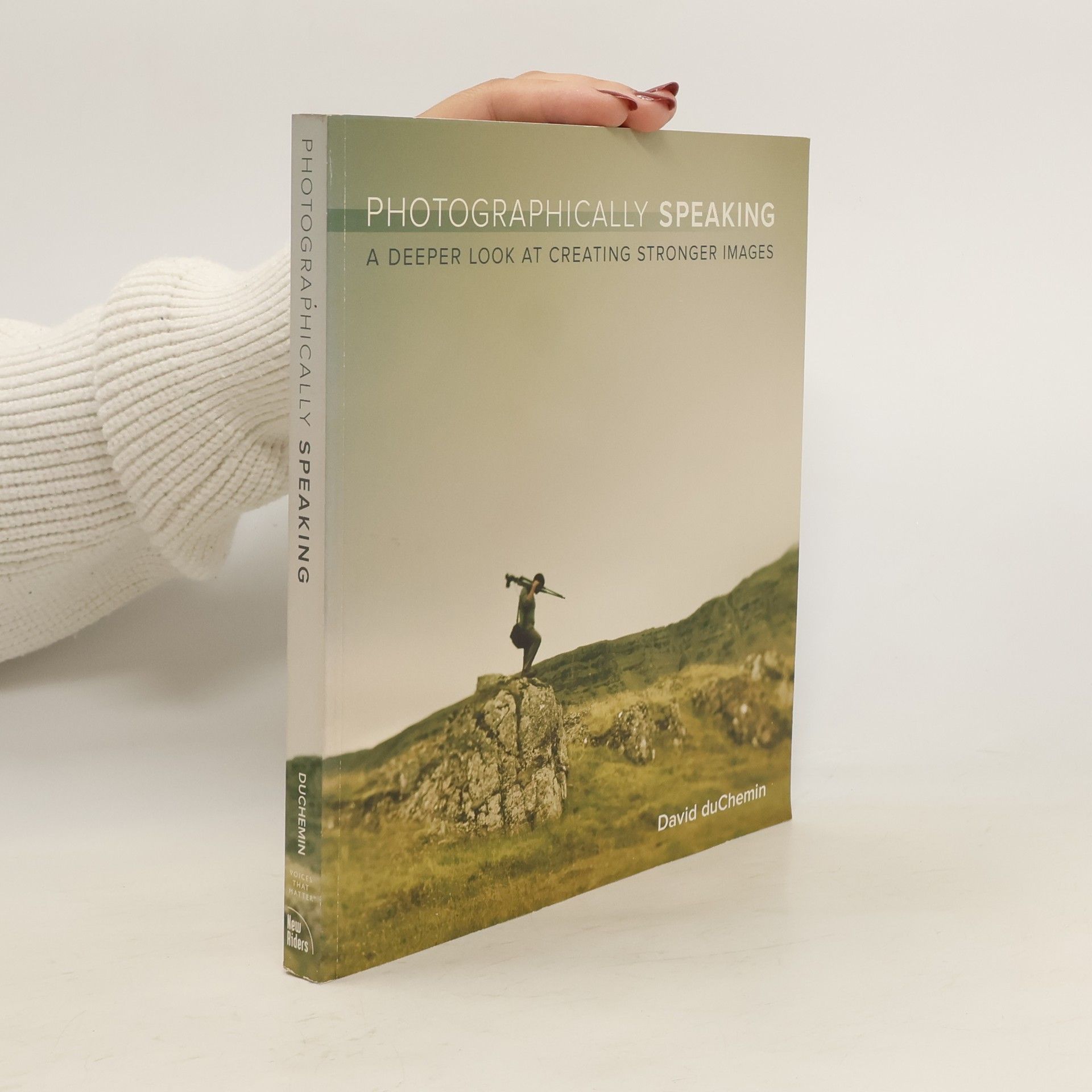 David Duchemin Photographically Speaking