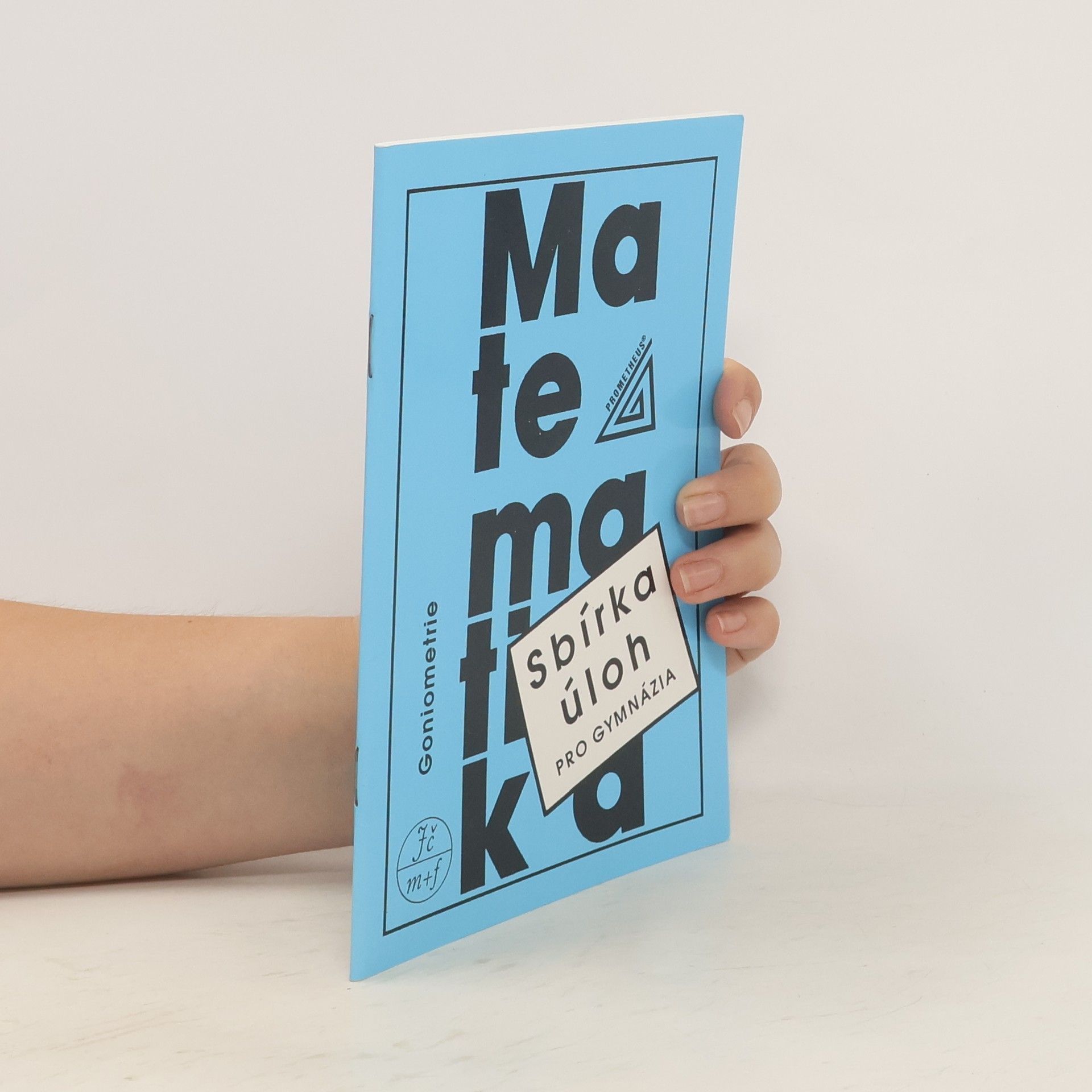 Oldřich Odvárko Sbírka úloh z matematiky pro gymnázia - Goniometrie