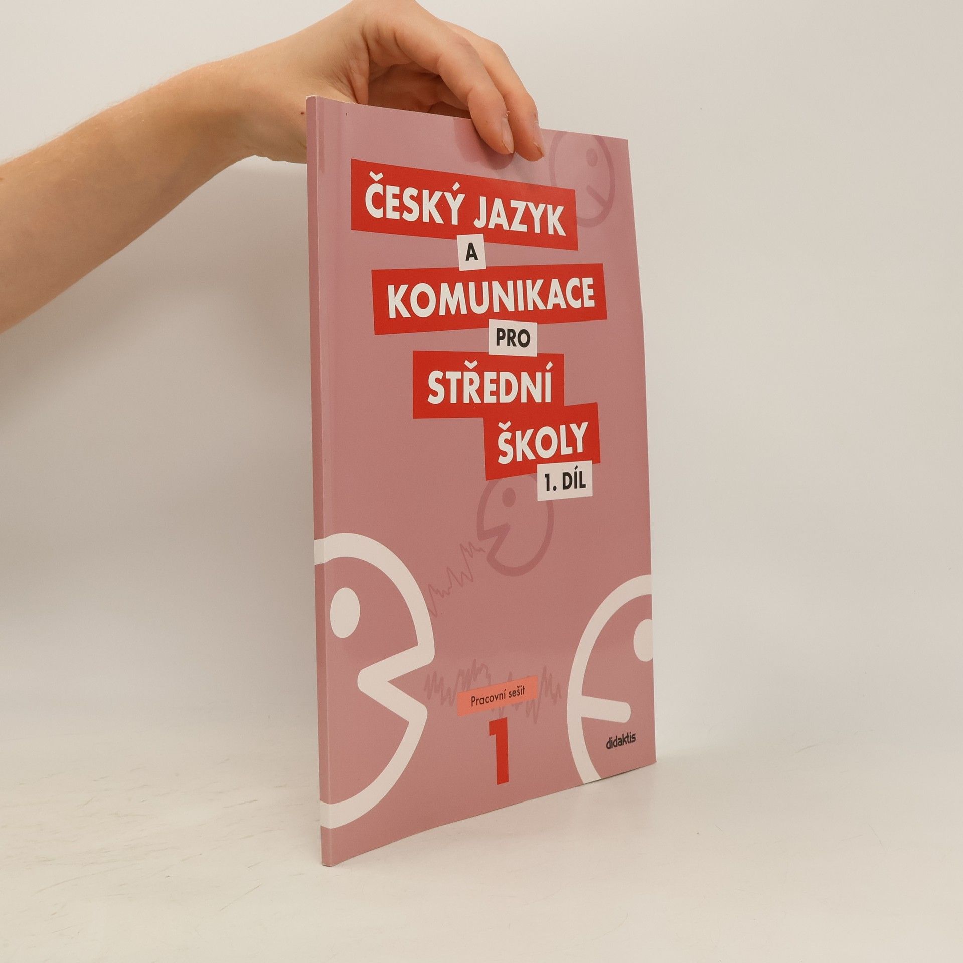 kolektiv Český jazyk a komunikace pro střední školy. 1. díl, Pracovní sešit