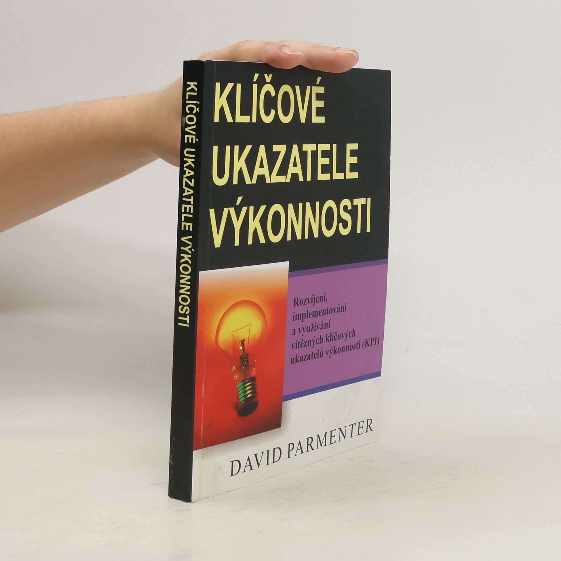 David Parmenter Klíčové ukazatele výkonnosti