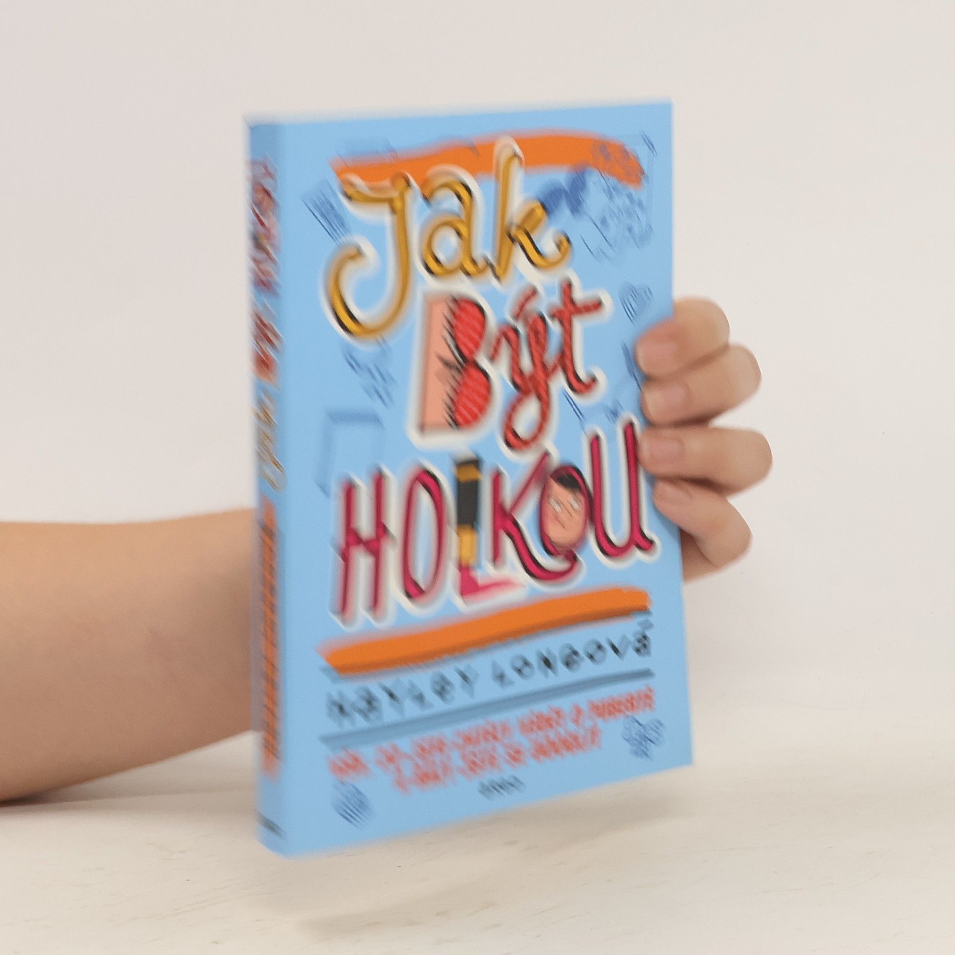 Hayley Long Jak být holkou
