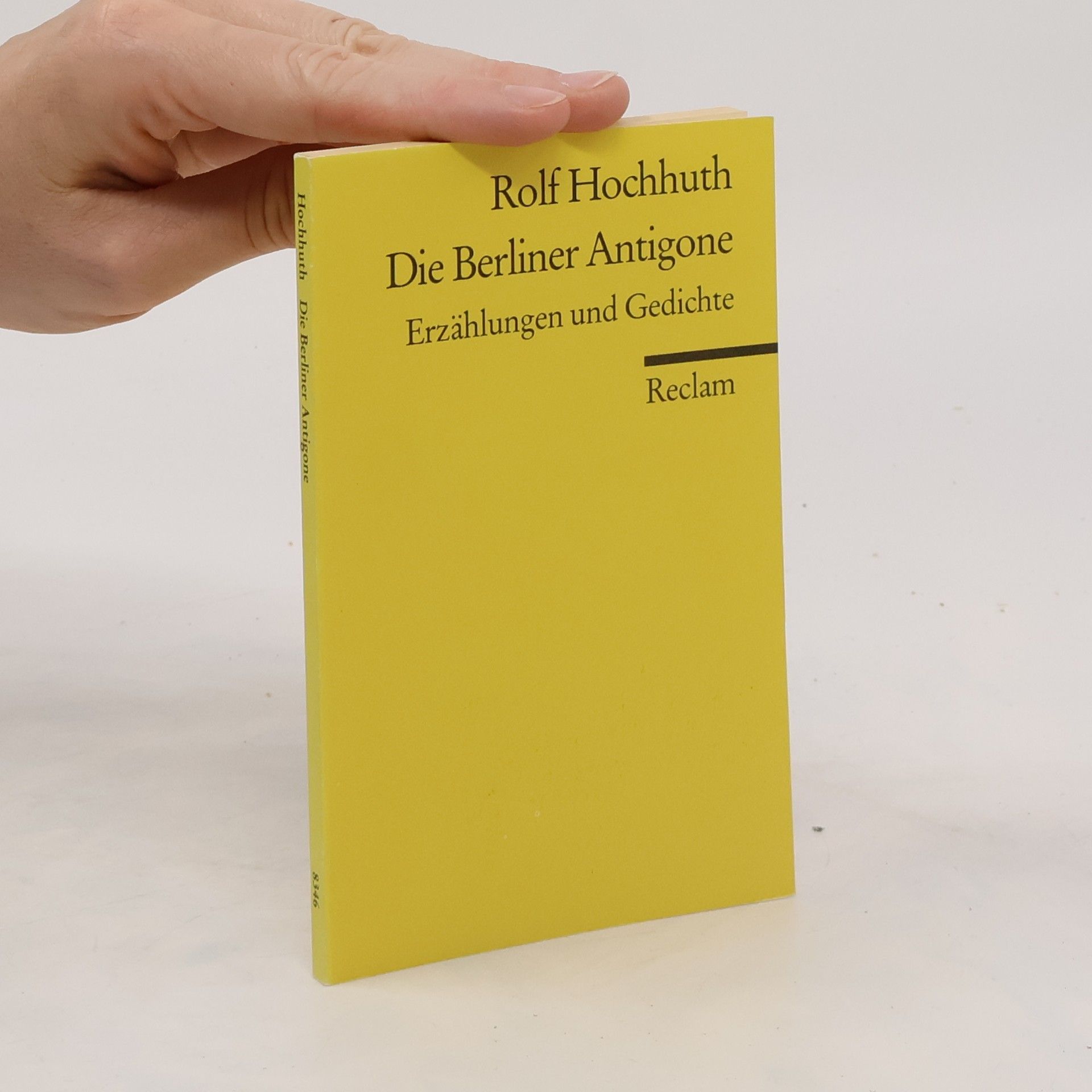 Rolf Hochhuth Die Berliner Antigone