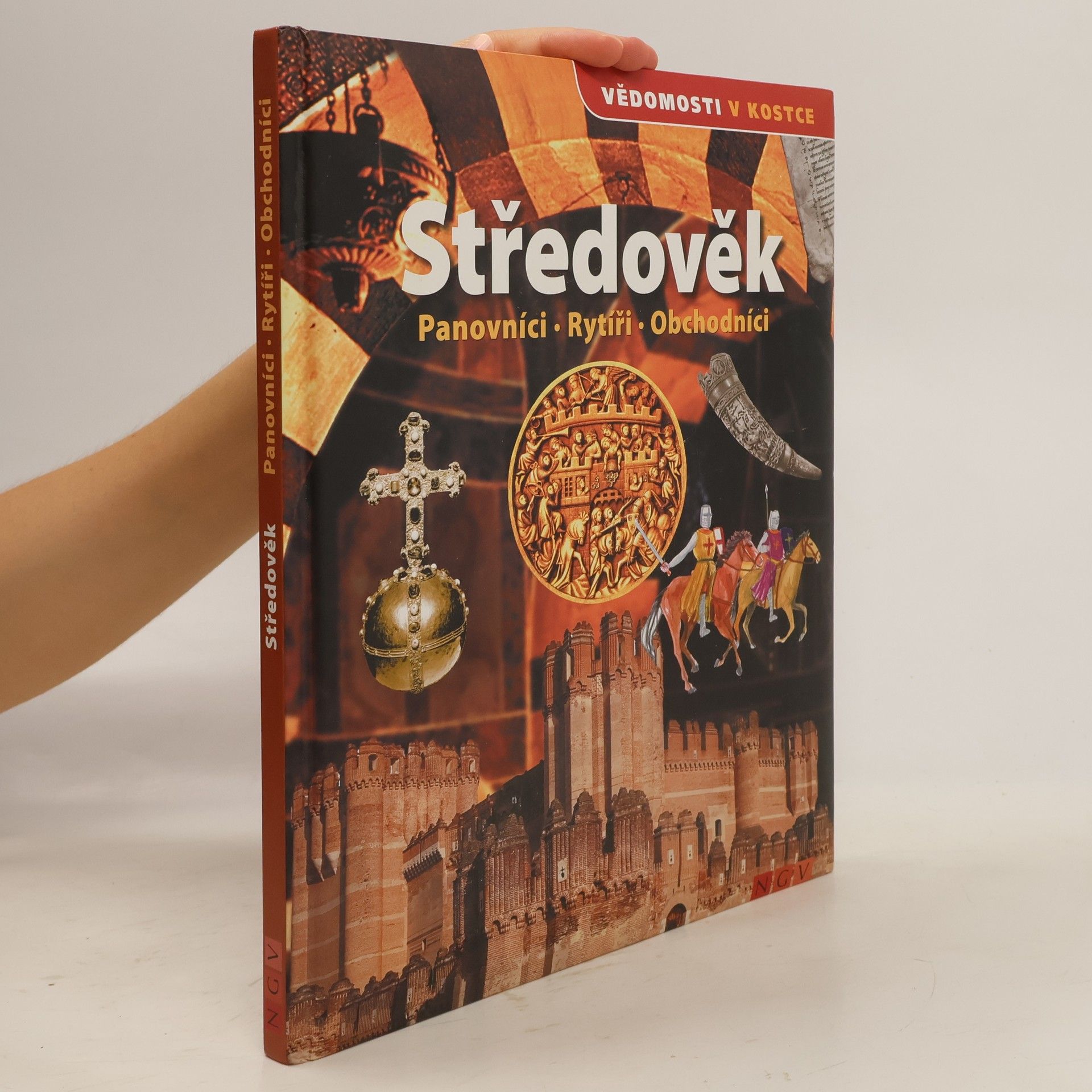 Šárka Stellner Středověk. Panovníci, rytíři, obchodníci