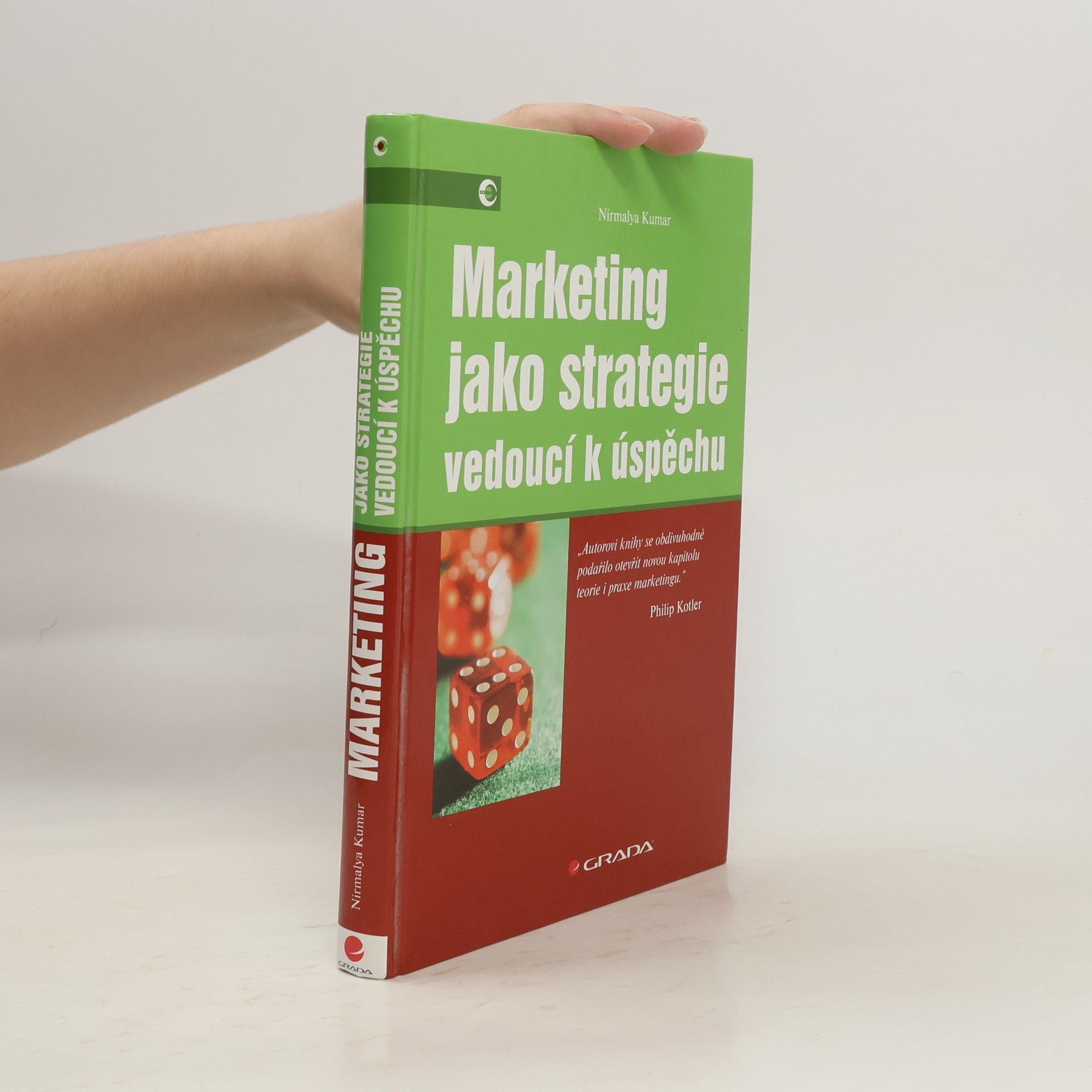 Nirmalya Kumar Marketing jako strategie vedoucí k úspěchu