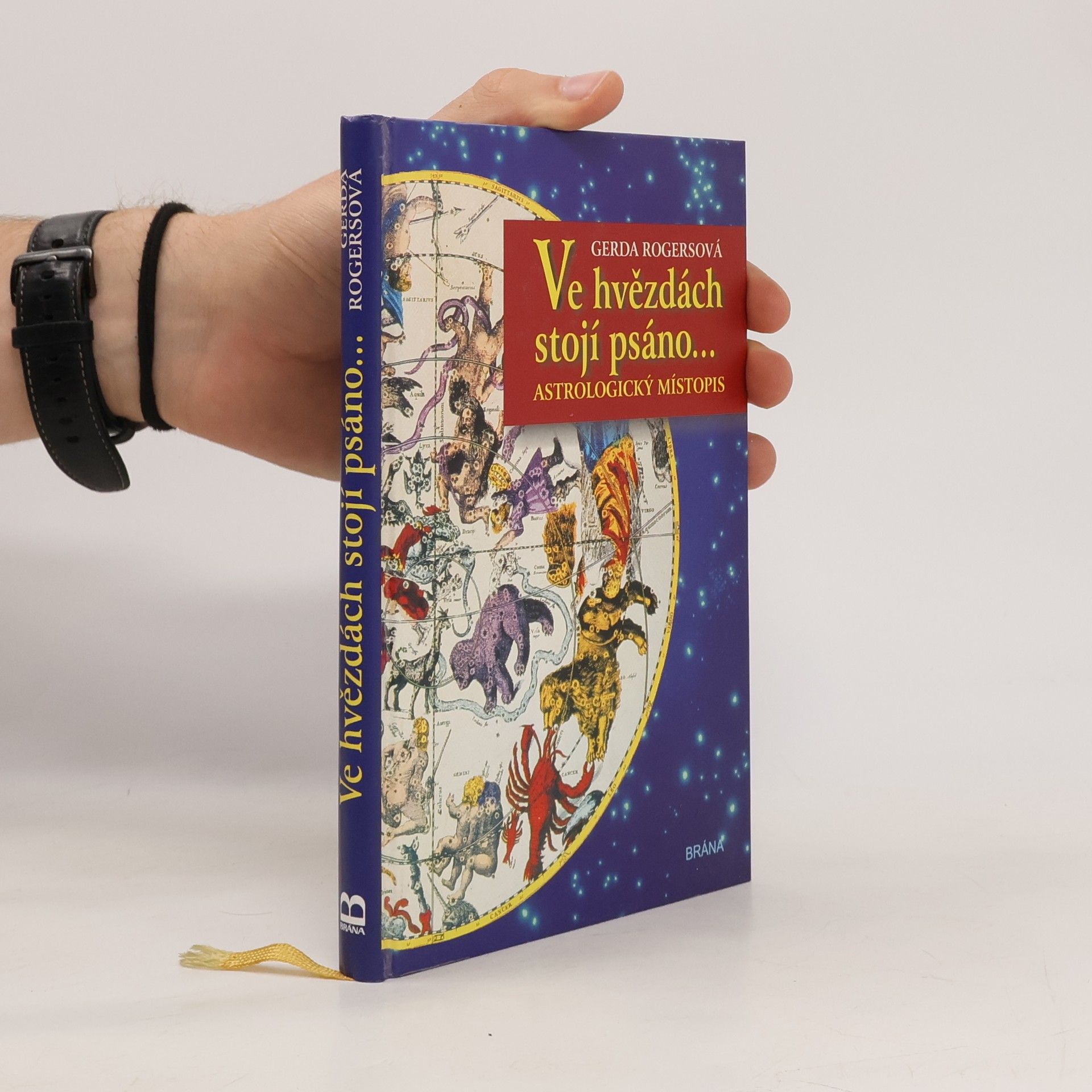 Gerda Rogers Ve hvězdách stojí psáno... : astrologický místopis
