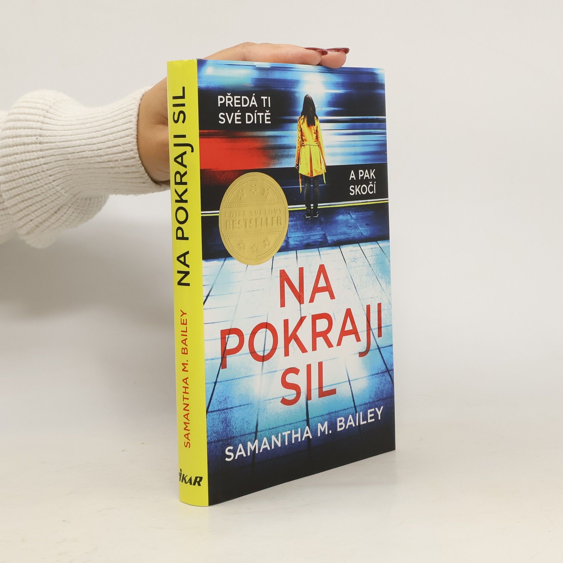 Samantha M. Bailey Na pokraji sil