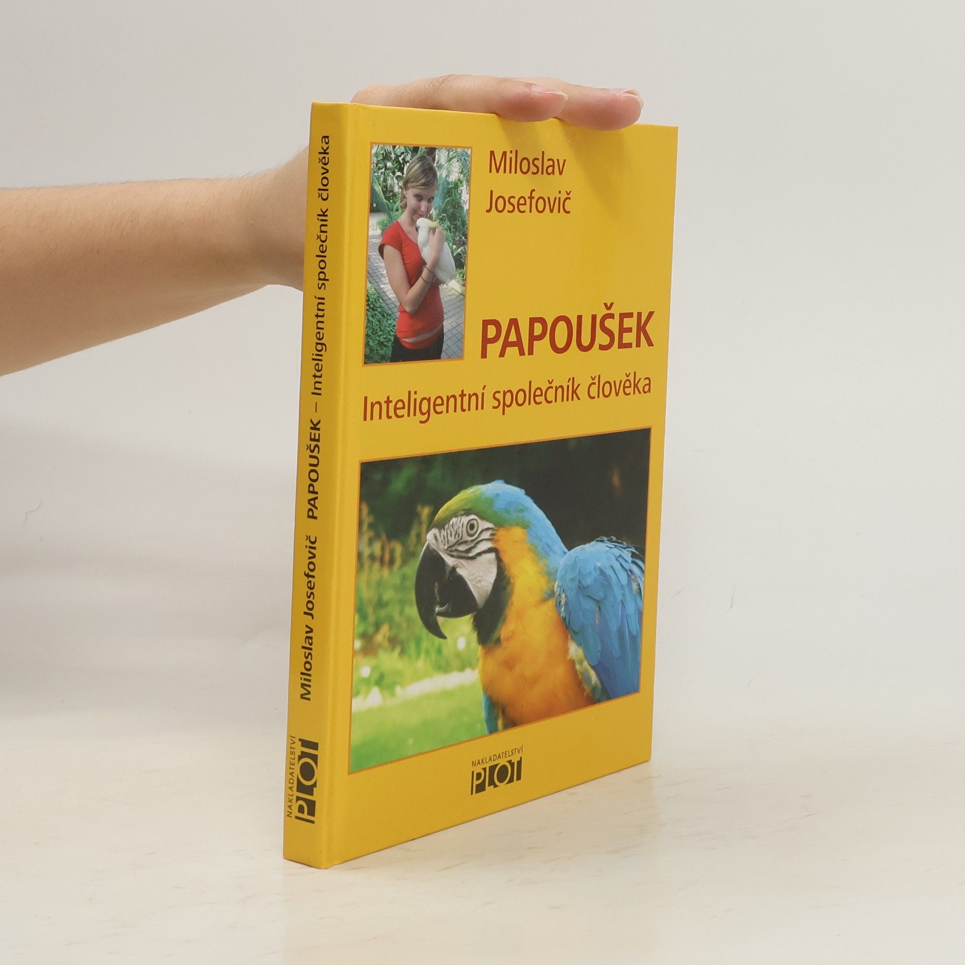 Miloslav Josefovič Papoušek - inteligentní společník člověka