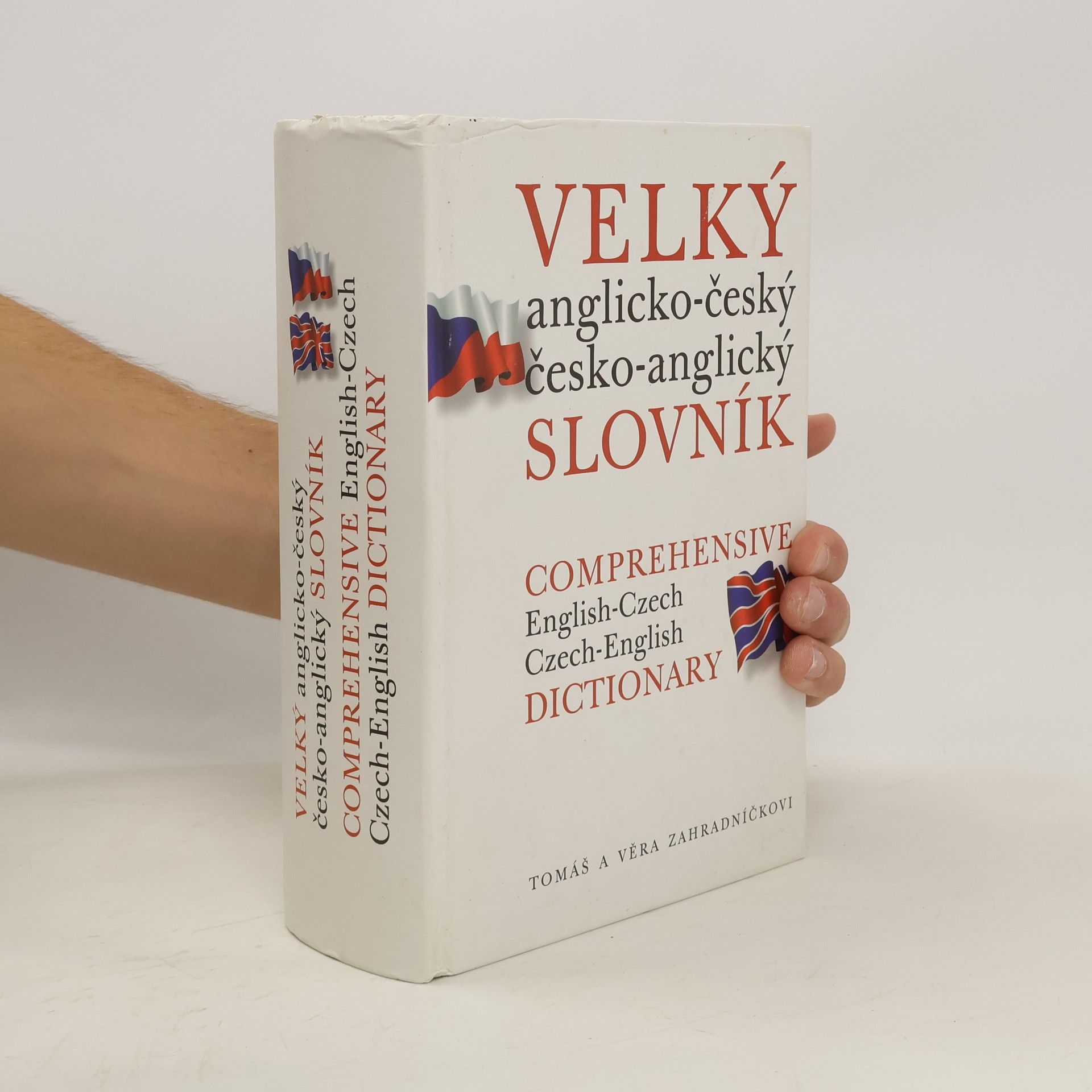 Tomáš Zahradníček Velký anglicko-český, česko-anglický slovník. Comprehensive English-Czech, Czech-English Dictionary