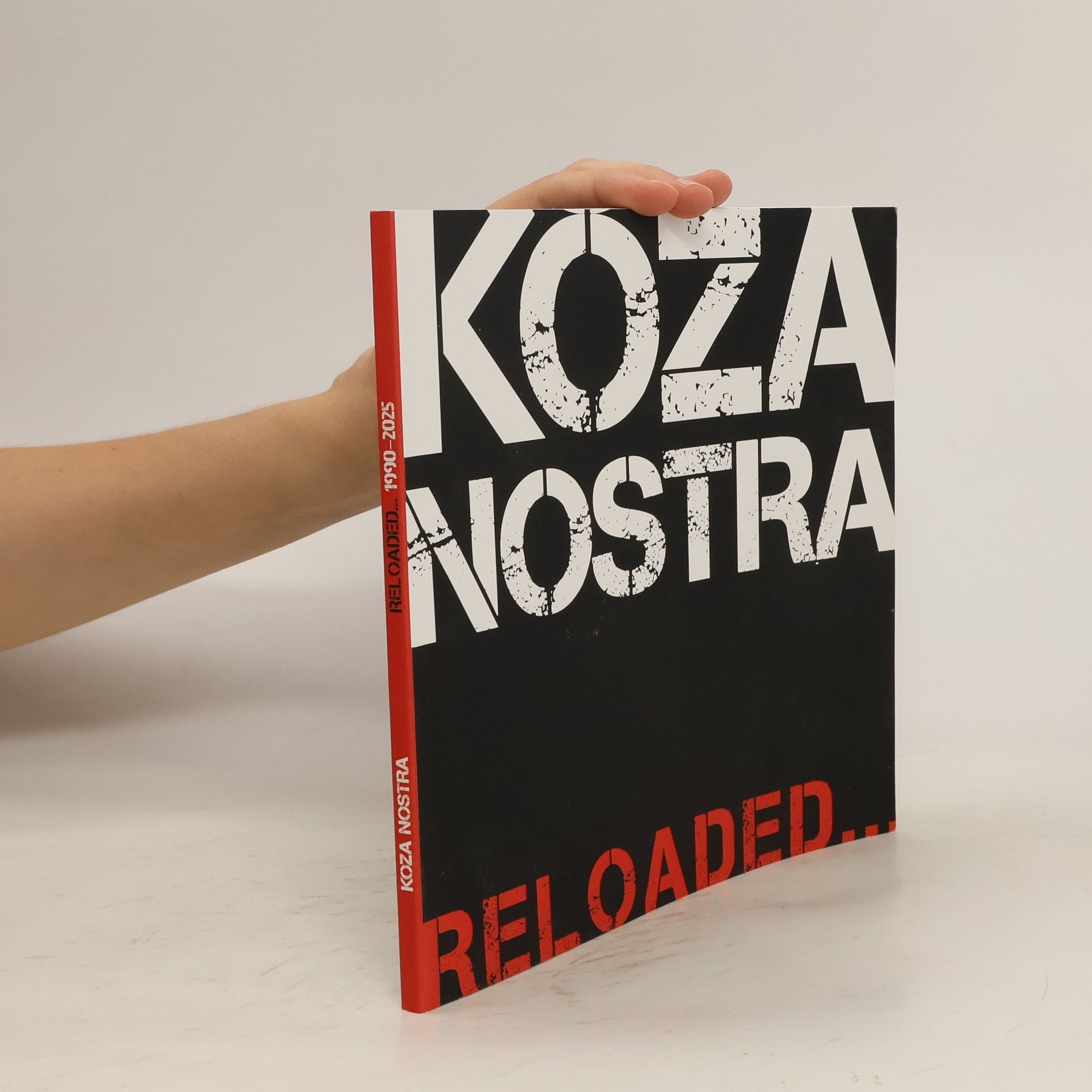 Kolektív autorov Koza Nostra Reloaded… 1990-2025
